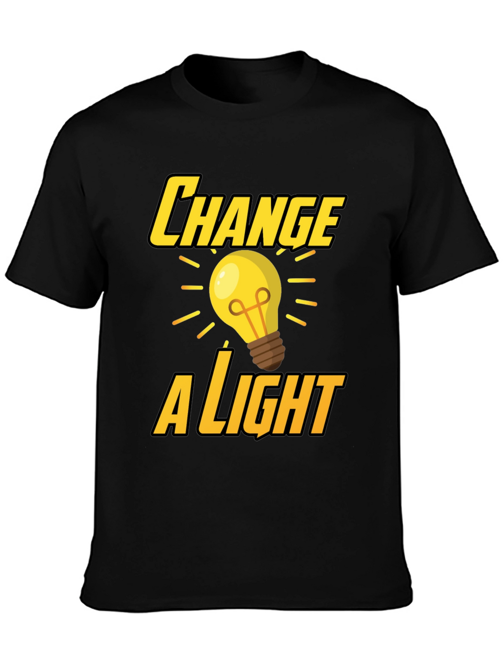 Change a Light T-Shirt - Bright Idea Design
