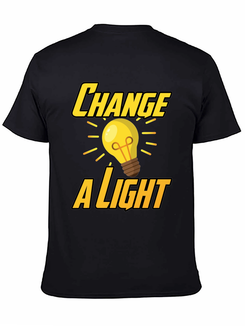 Change a Light T-Shirt - Bright Idea Design