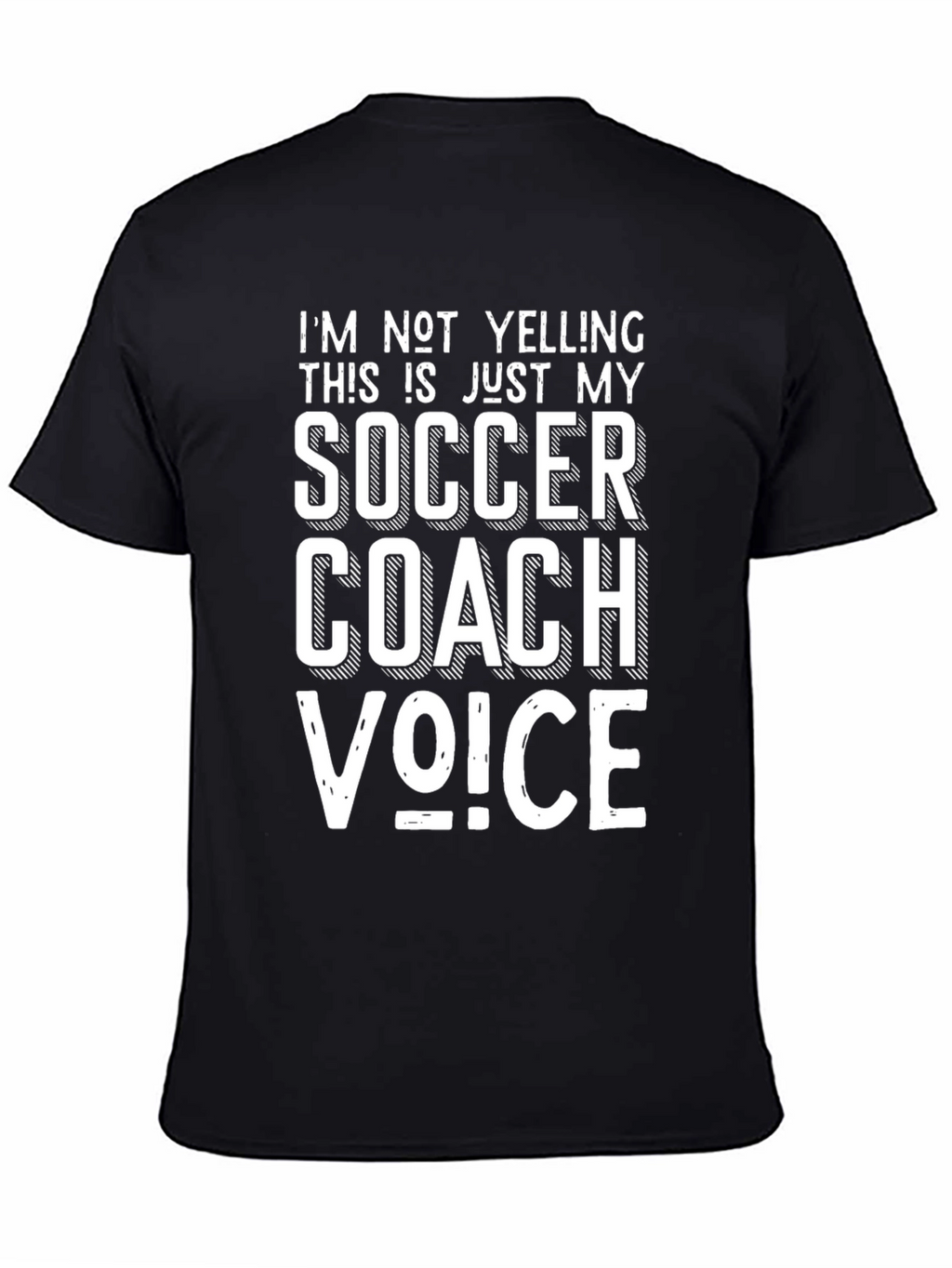 Soccer Coach Voice T-Shirt - Funny Gift