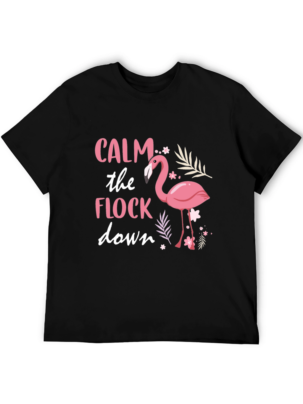 Calm the Flock Down Flamingo Graphic Tee - Black