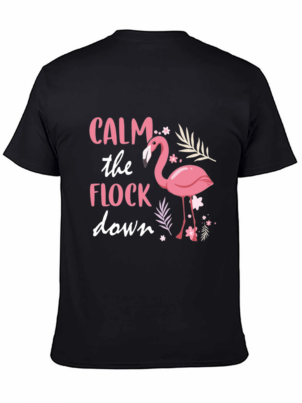 Calm the Flock Down Flamingo Graphic Tee - Black