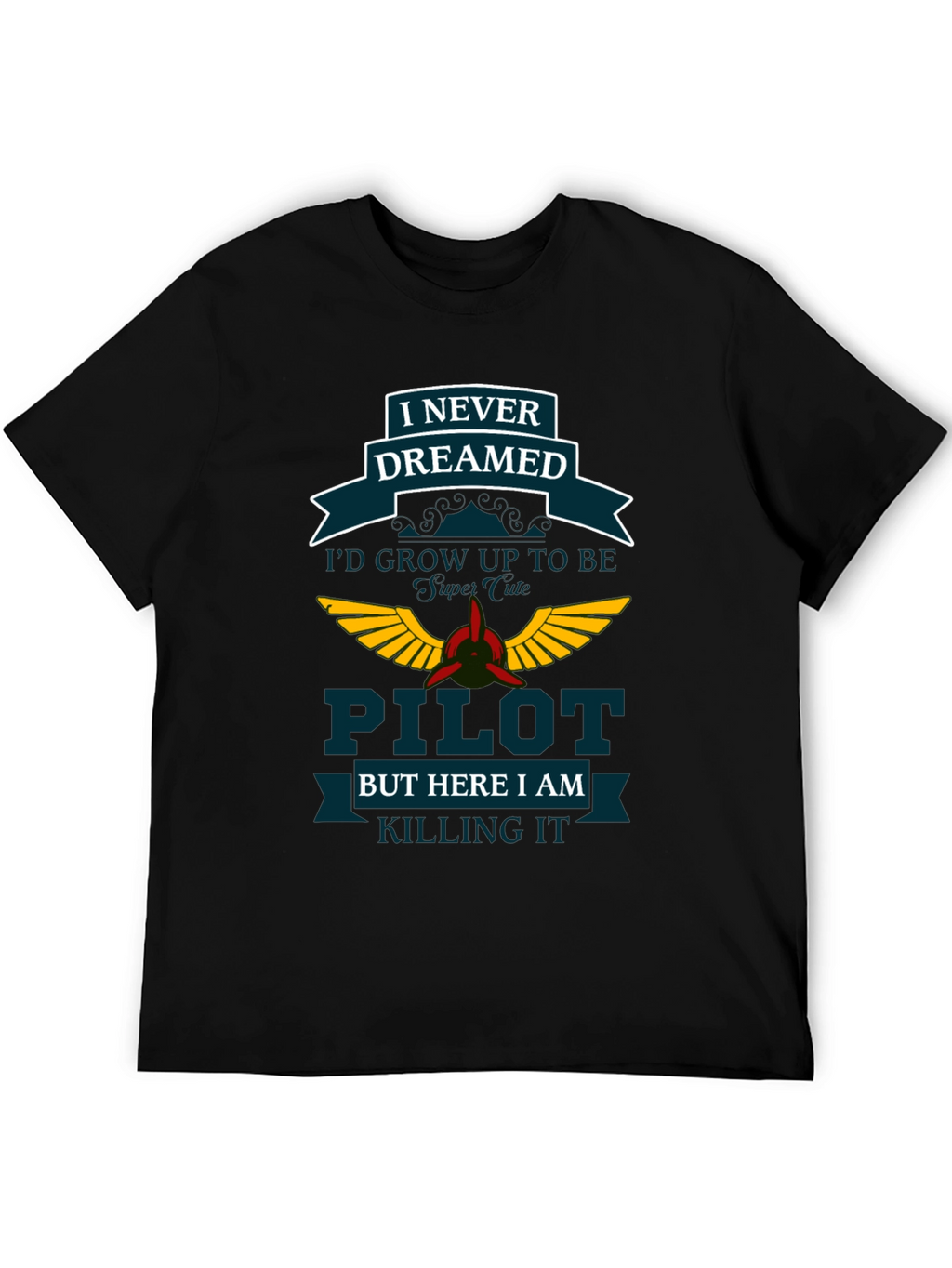 Pilot Dreamed T-Shirt - Aviation Gift