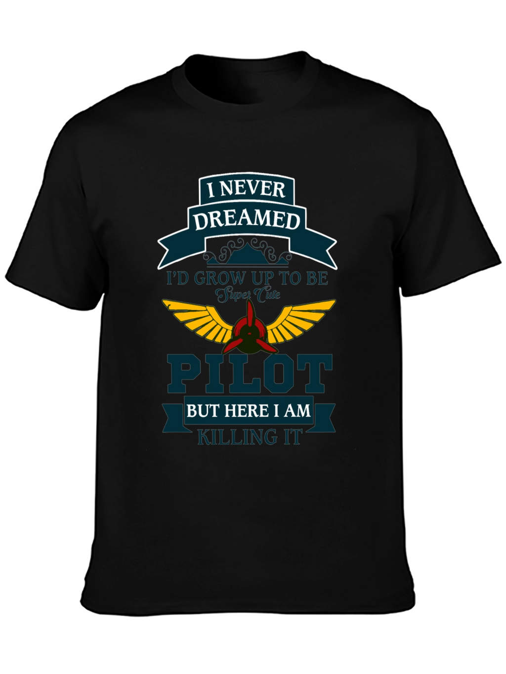 Pilot Dreamed T-Shirt - Aviation Gift