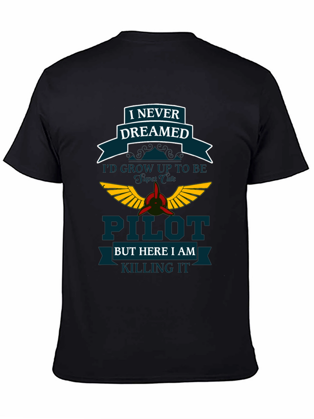 Pilot Dreamed T-Shirt - Aviation Gift