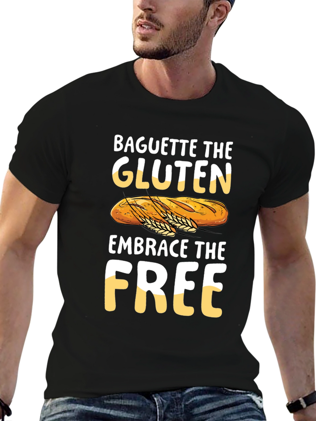 Baguette the Gluten Embrace the Free Graphic Tee