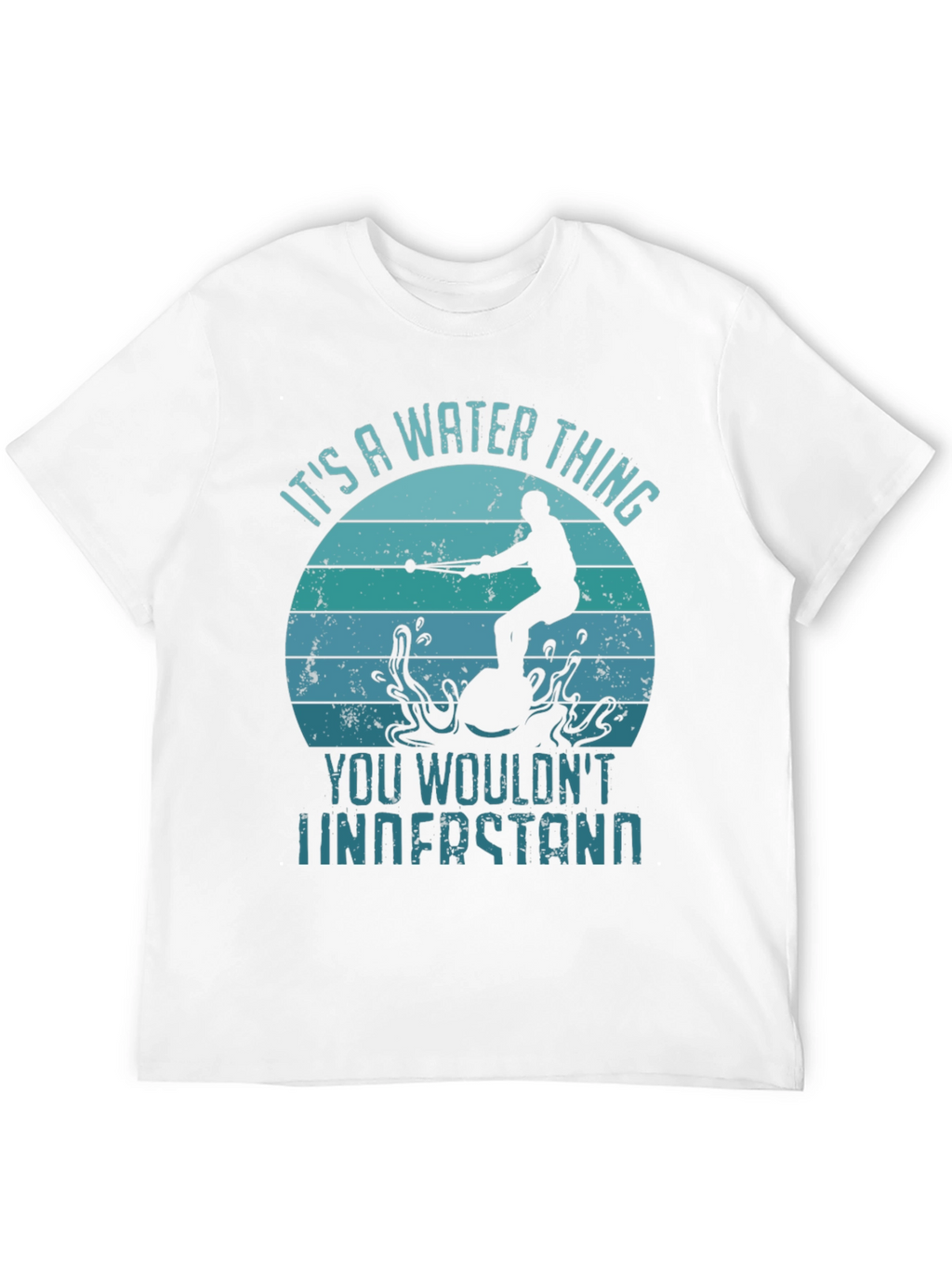 Its A Water Thing T-Shirt