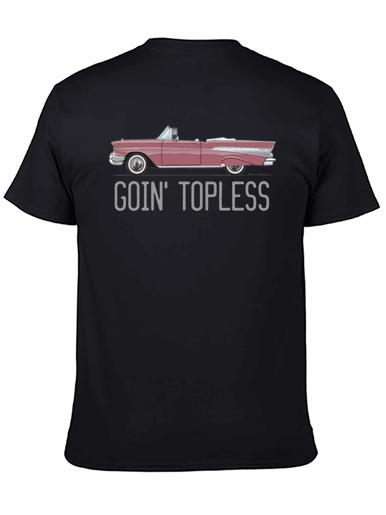 Goin Topless Car T-Shirt