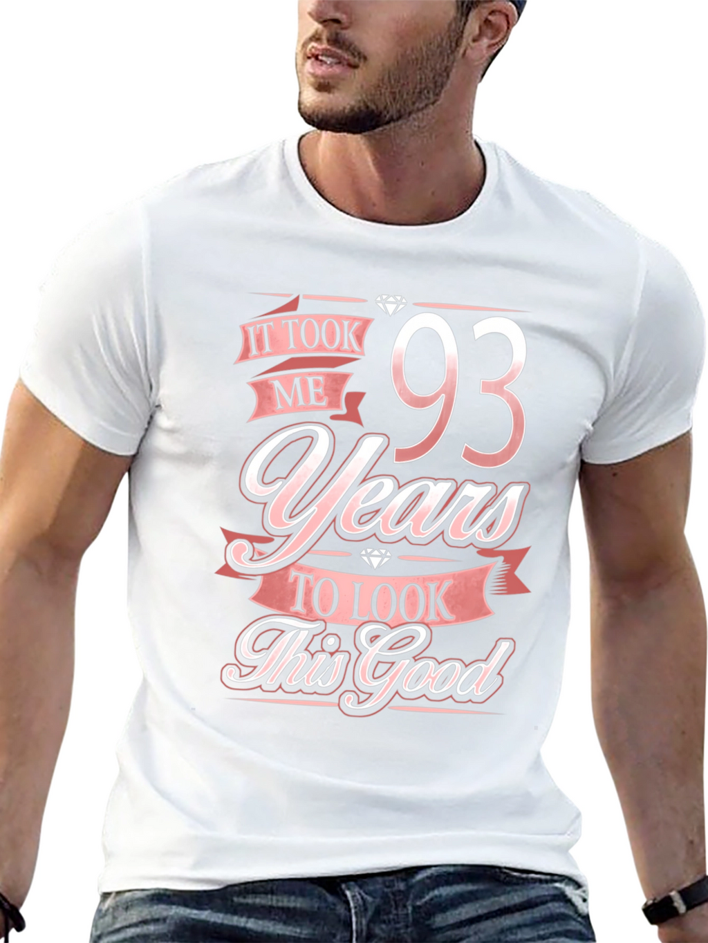 93 Years Birthday T-Shirt - Look This Good!