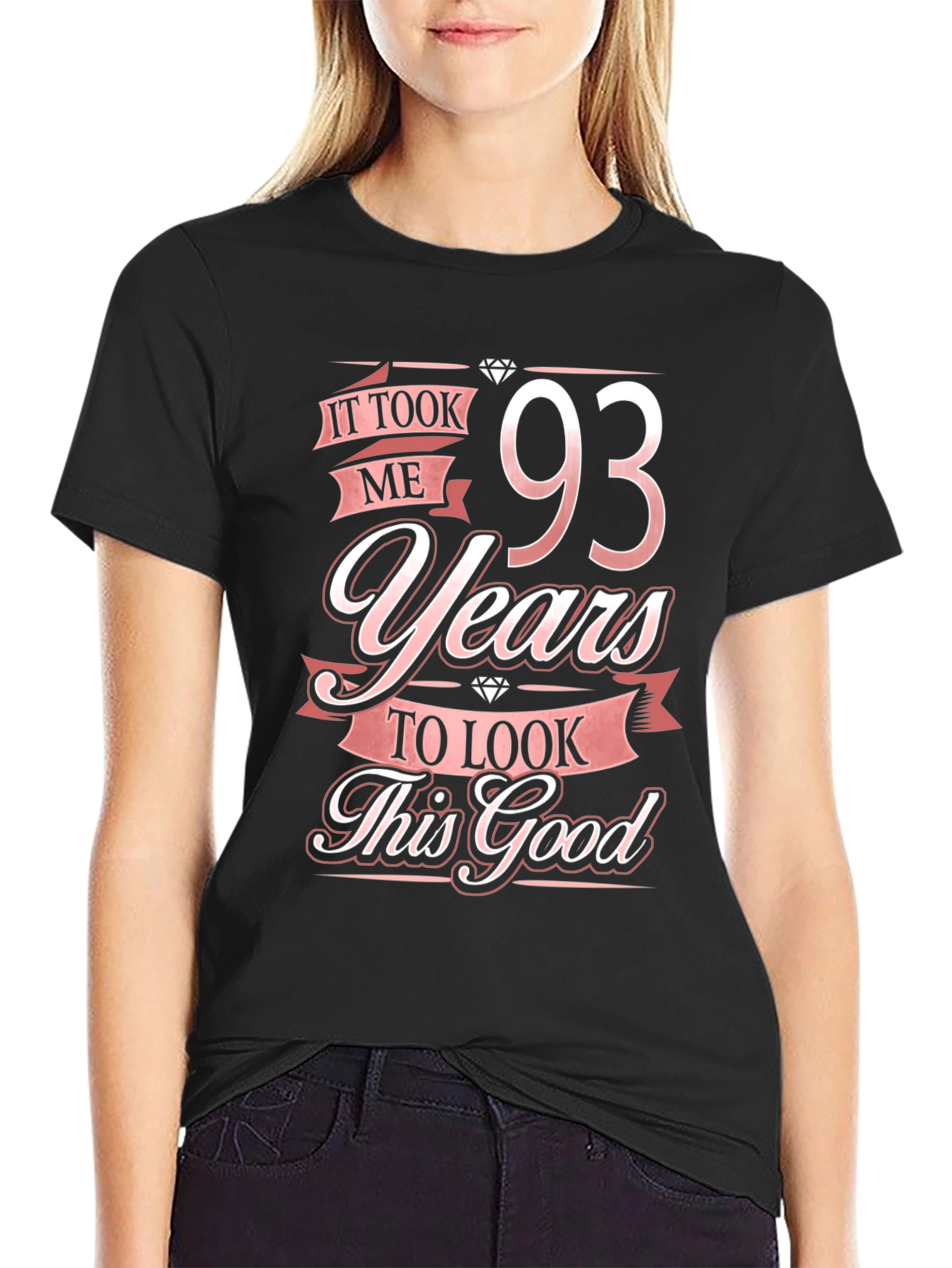 93 Years Birthday T-Shirt - Look This Good!