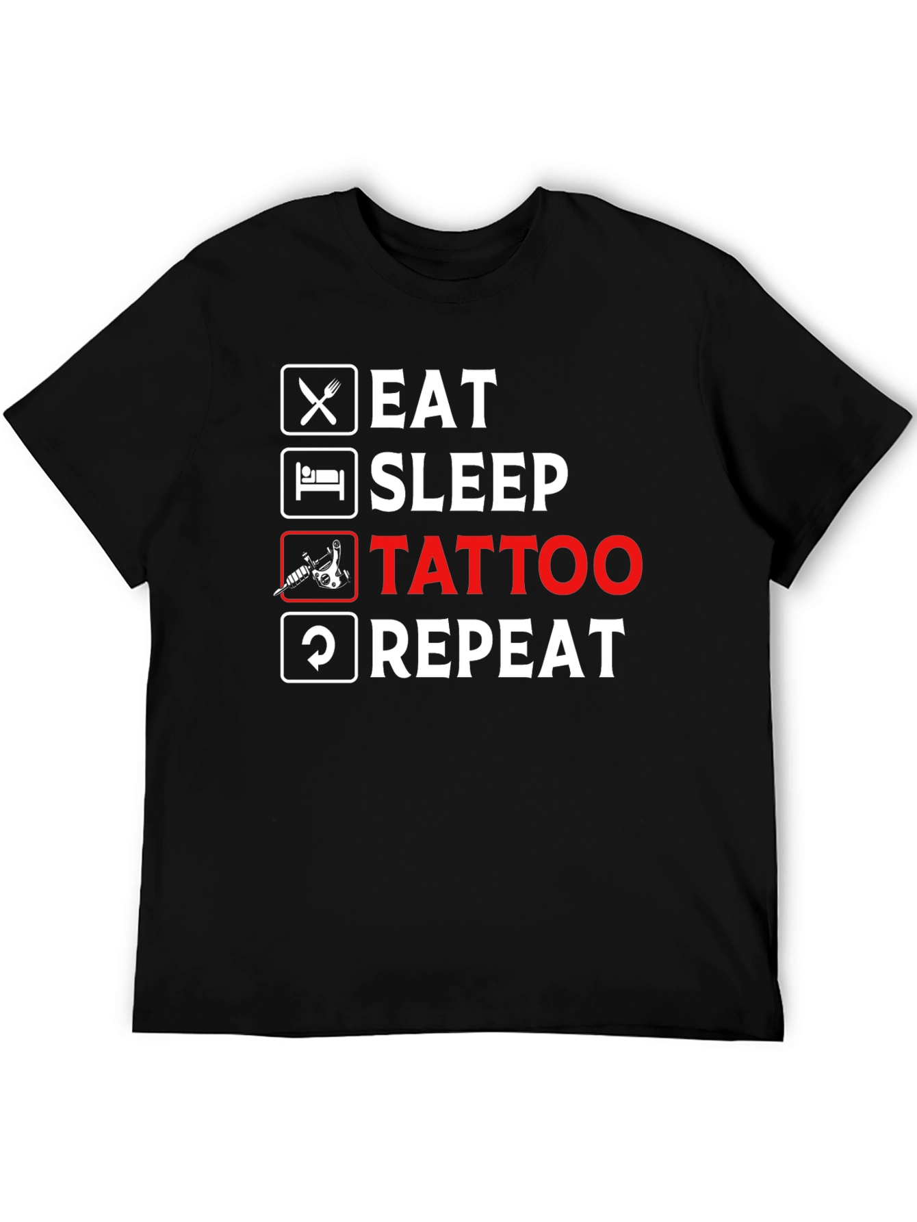 Eat Sleep Tattoo Repeat Black T-Shirt