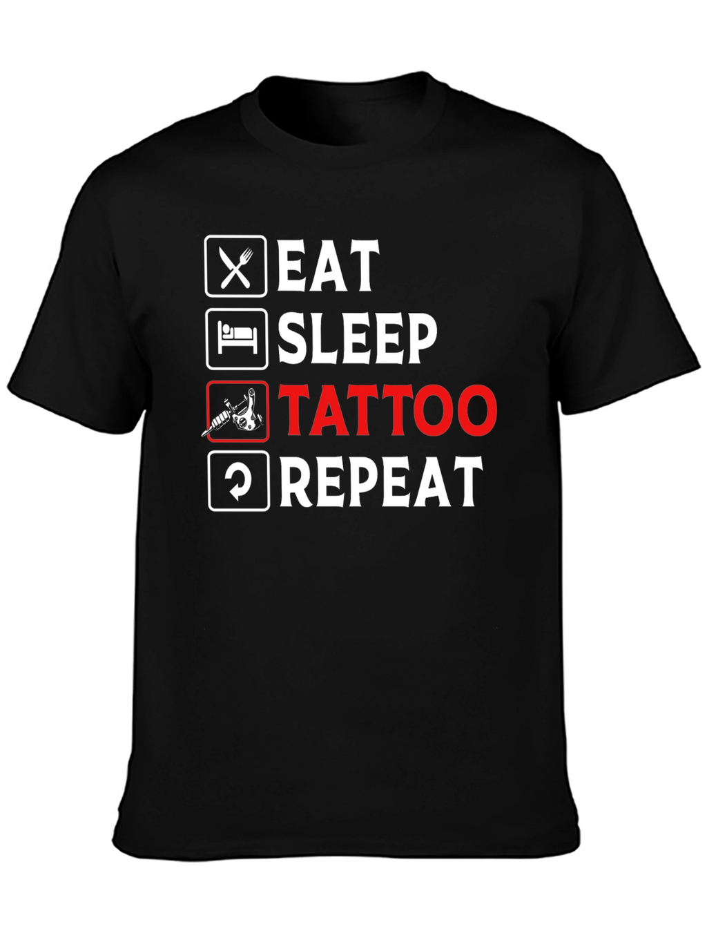 Eat Sleep Tattoo Repeat Black T-Shirt