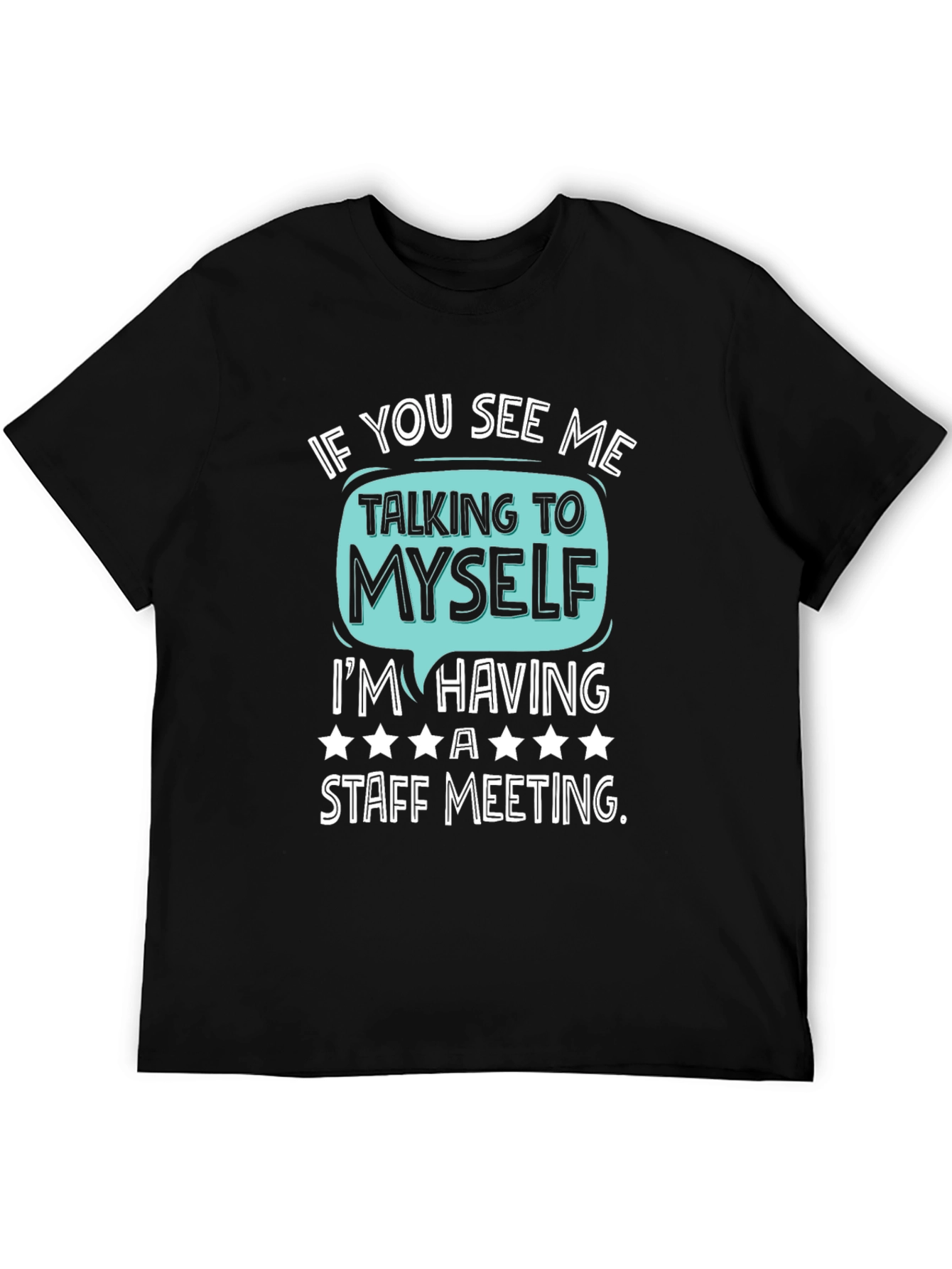 Staff Meeting T-Shirt Funny Introvert Tee