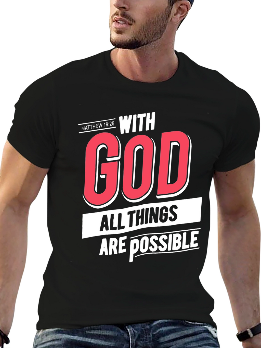 With God All Things Are Possible T-Shirt