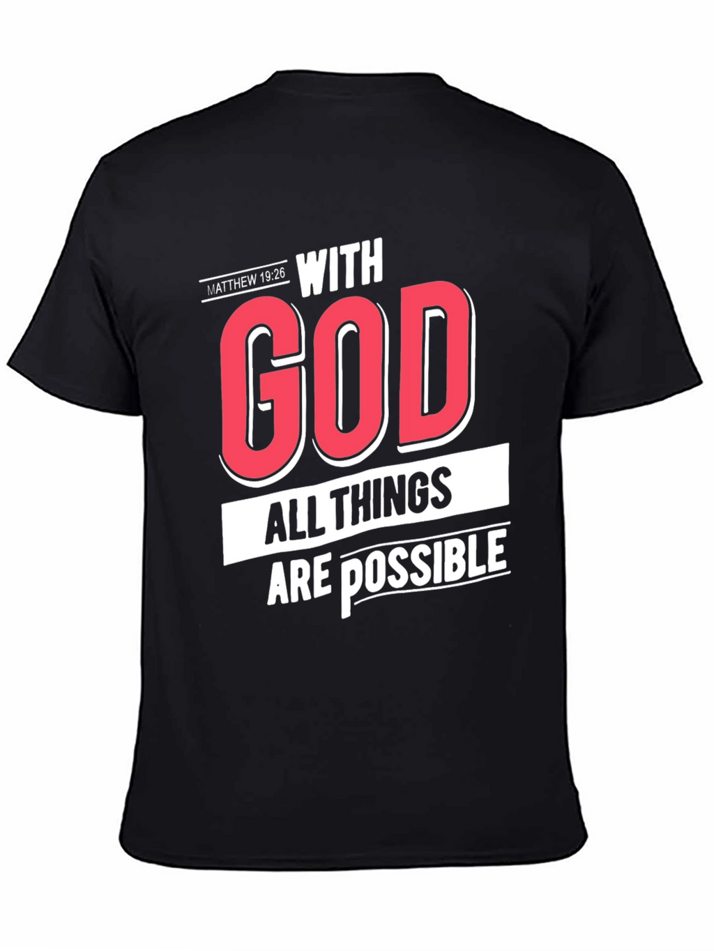With God All Things Are Possible T-Shirt