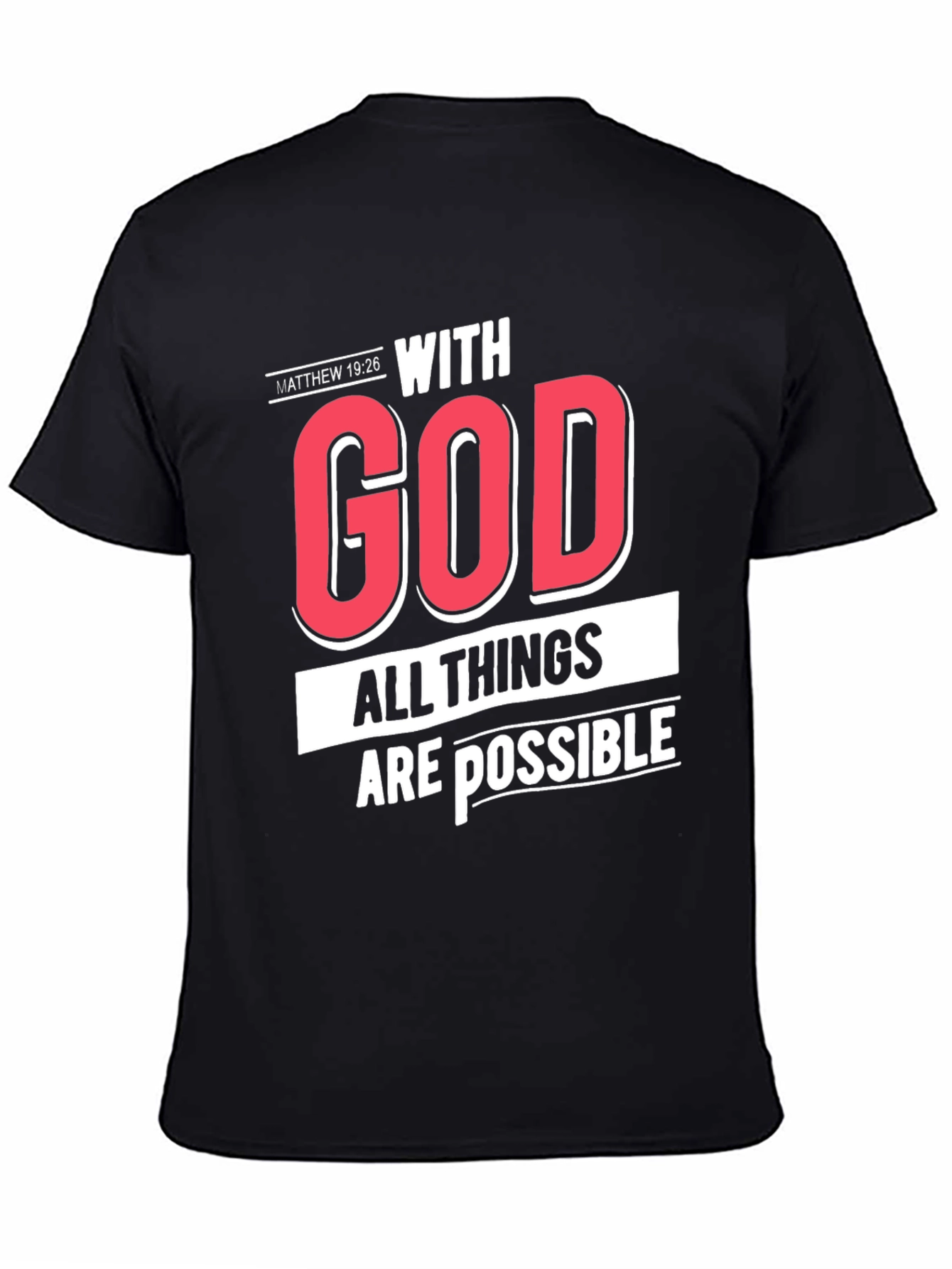 With God All Things Are Possible T-Shirt
