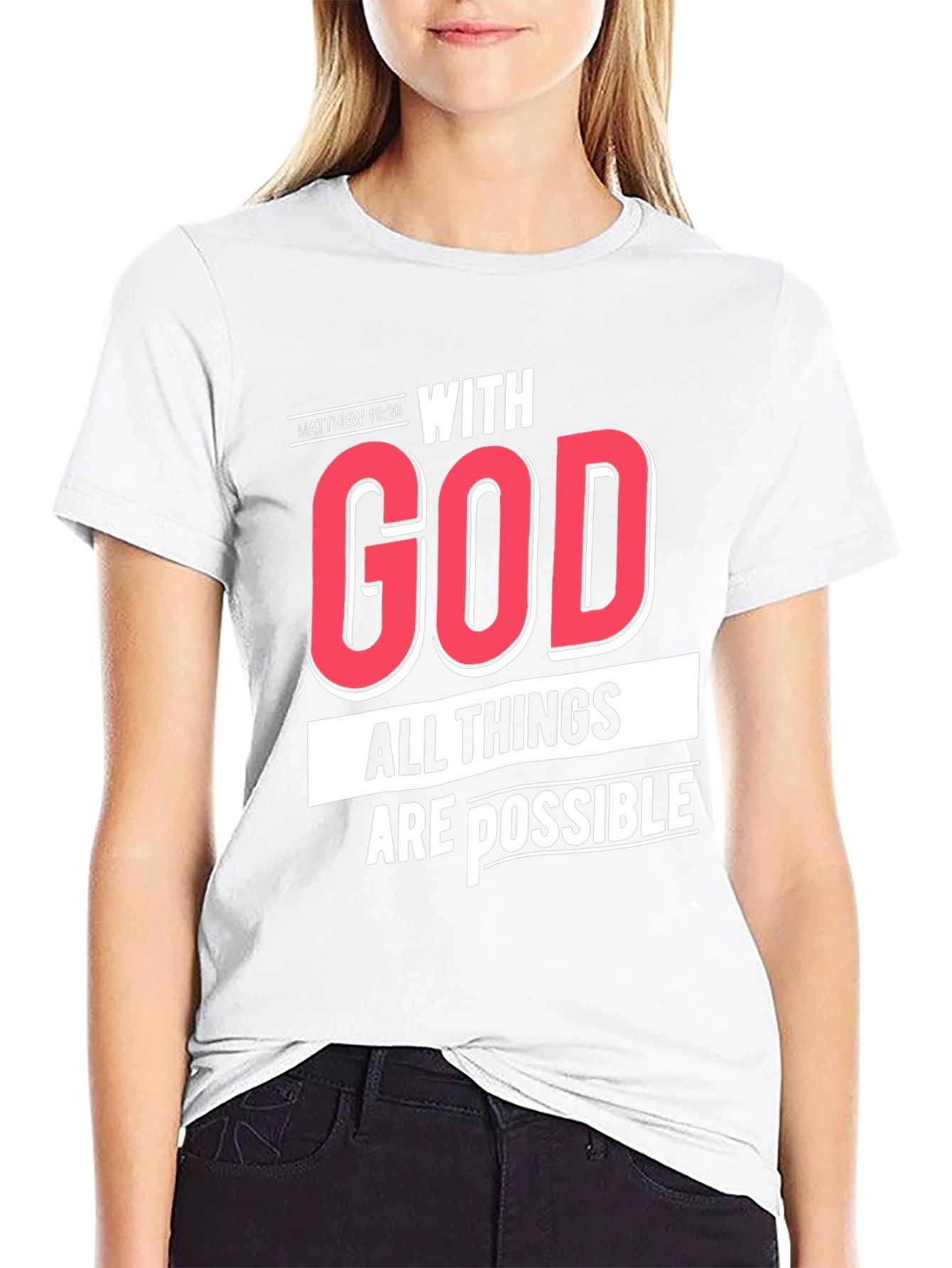 With God All Things Are Possible T-Shirt