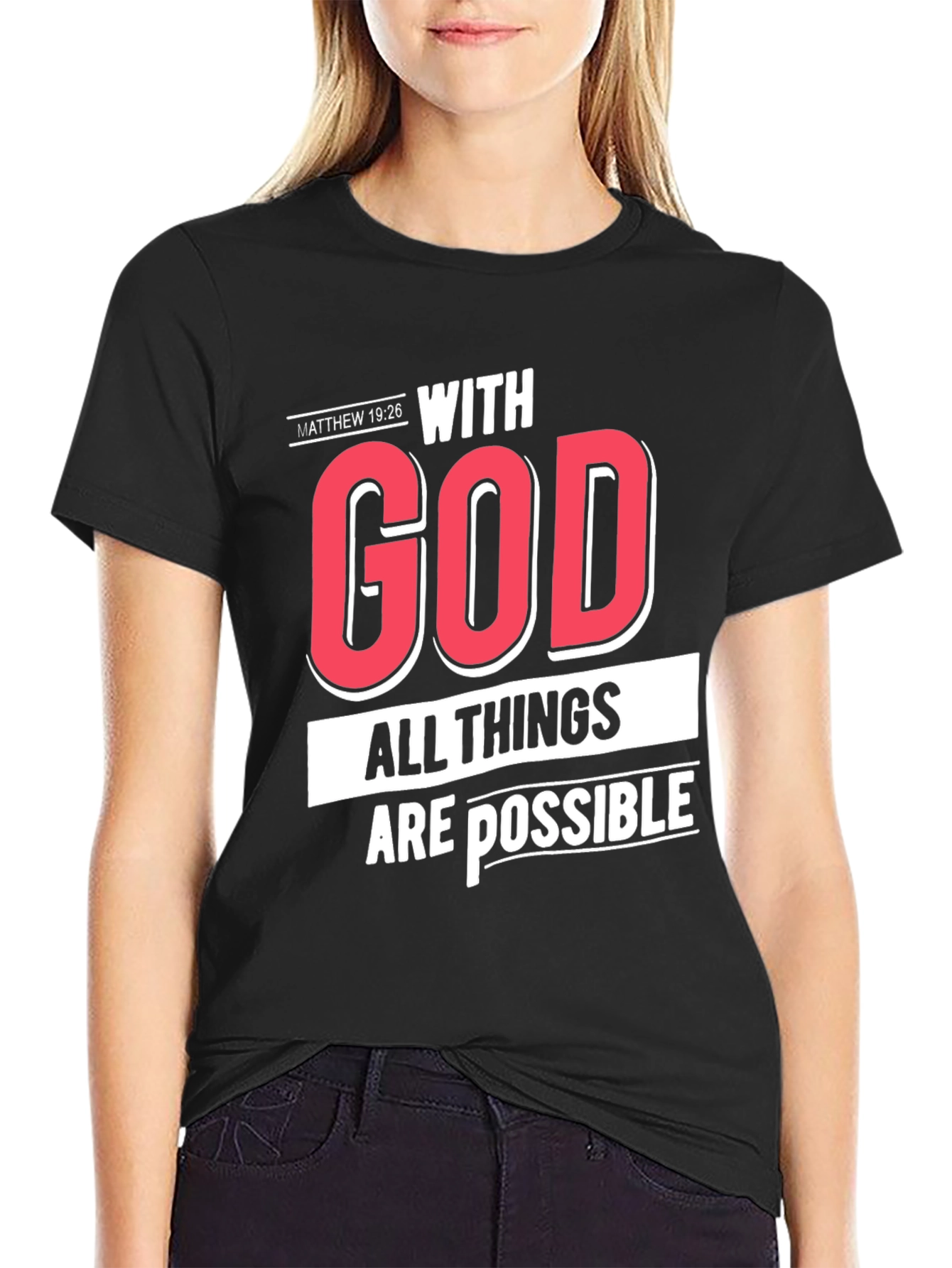 With God All Things Are Possible T-Shirt