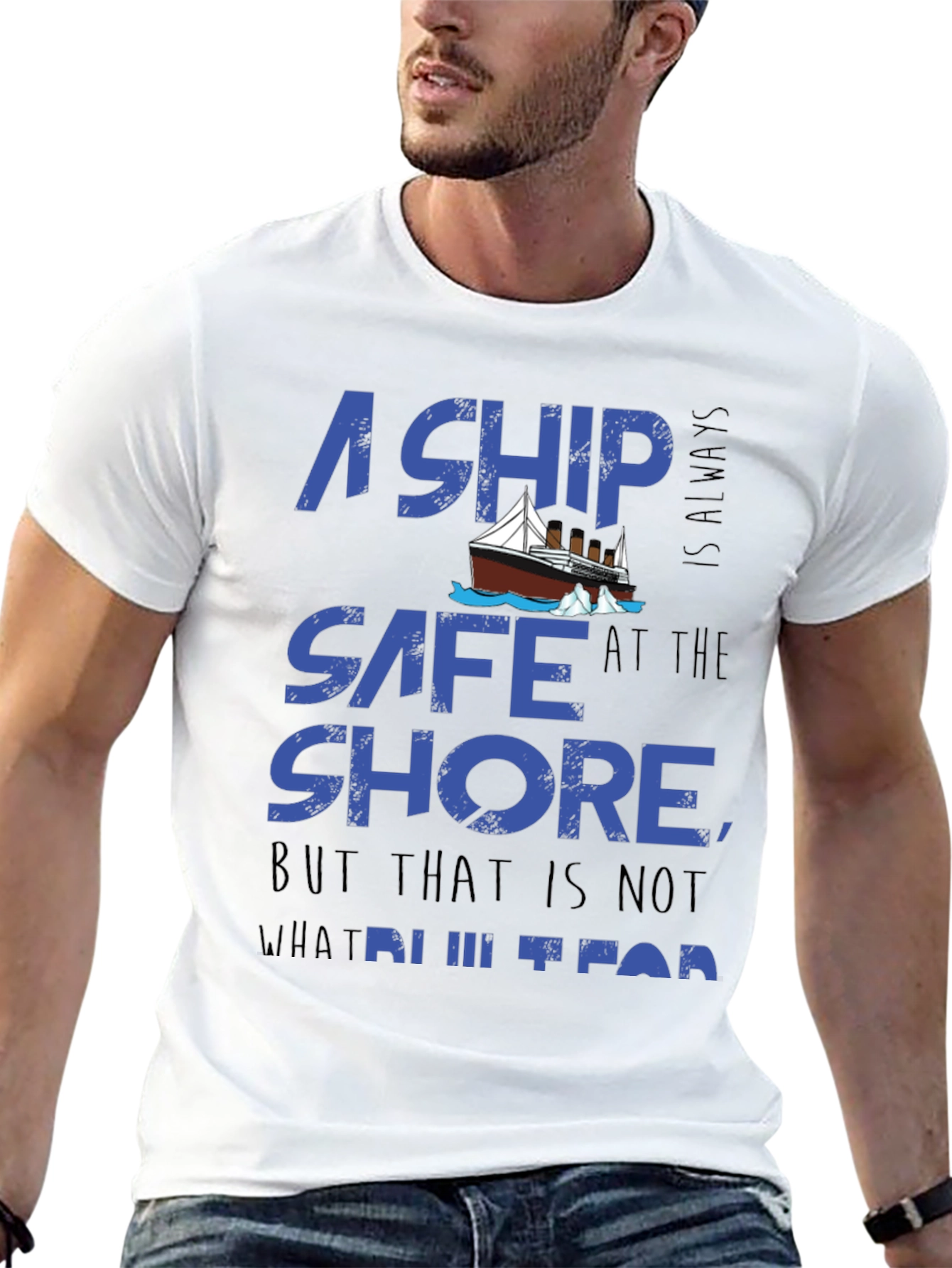 A Ship is Safe T-Shirt