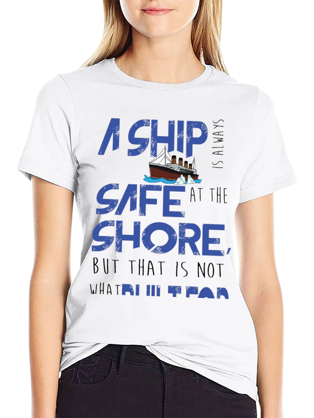 A Ship is Safe T-Shirt