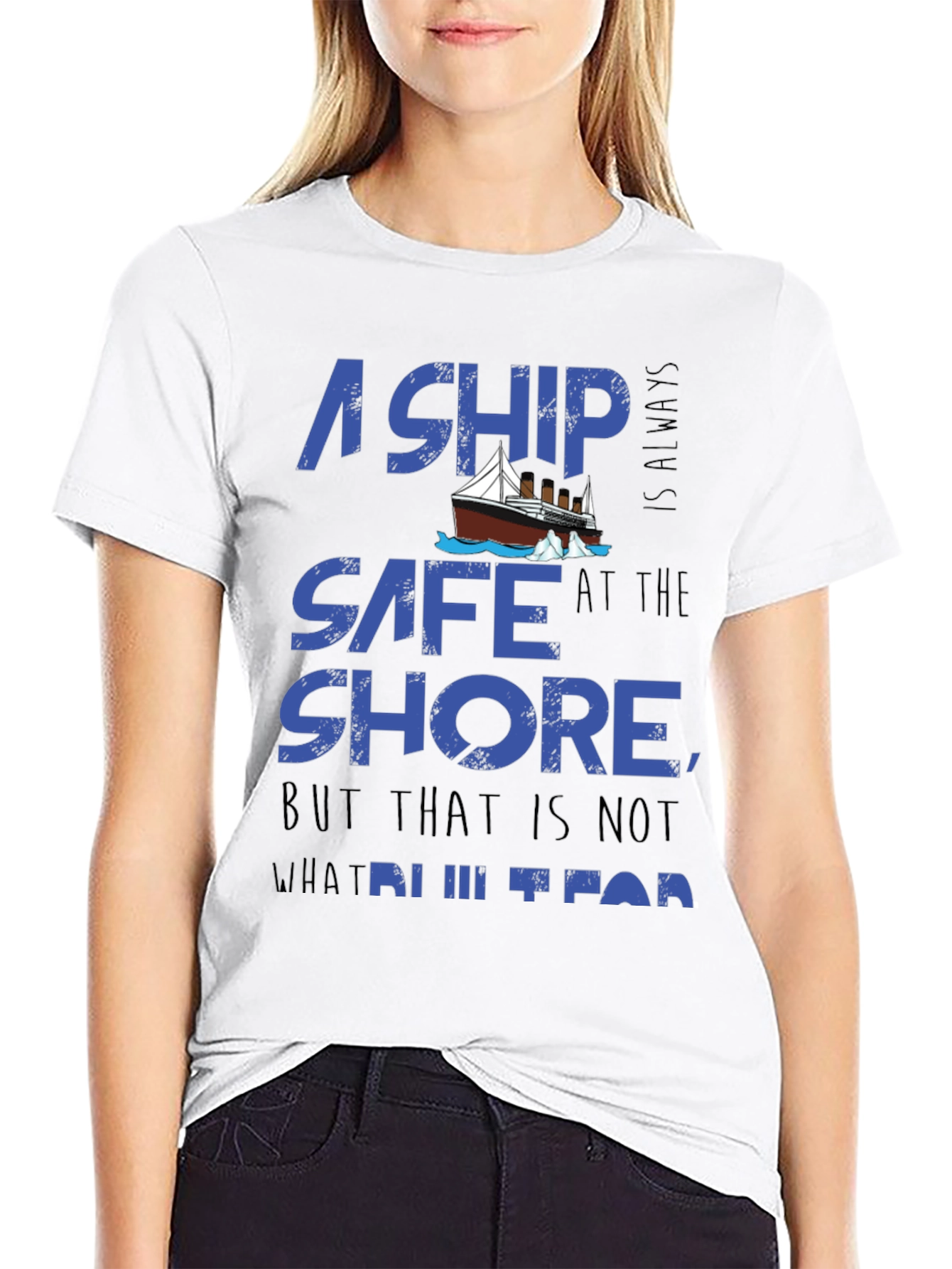 A Ship is Safe T-Shirt