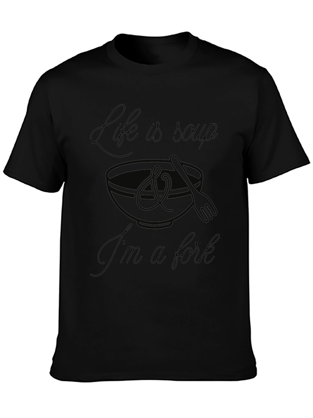 Life is Soup T-Shirt
