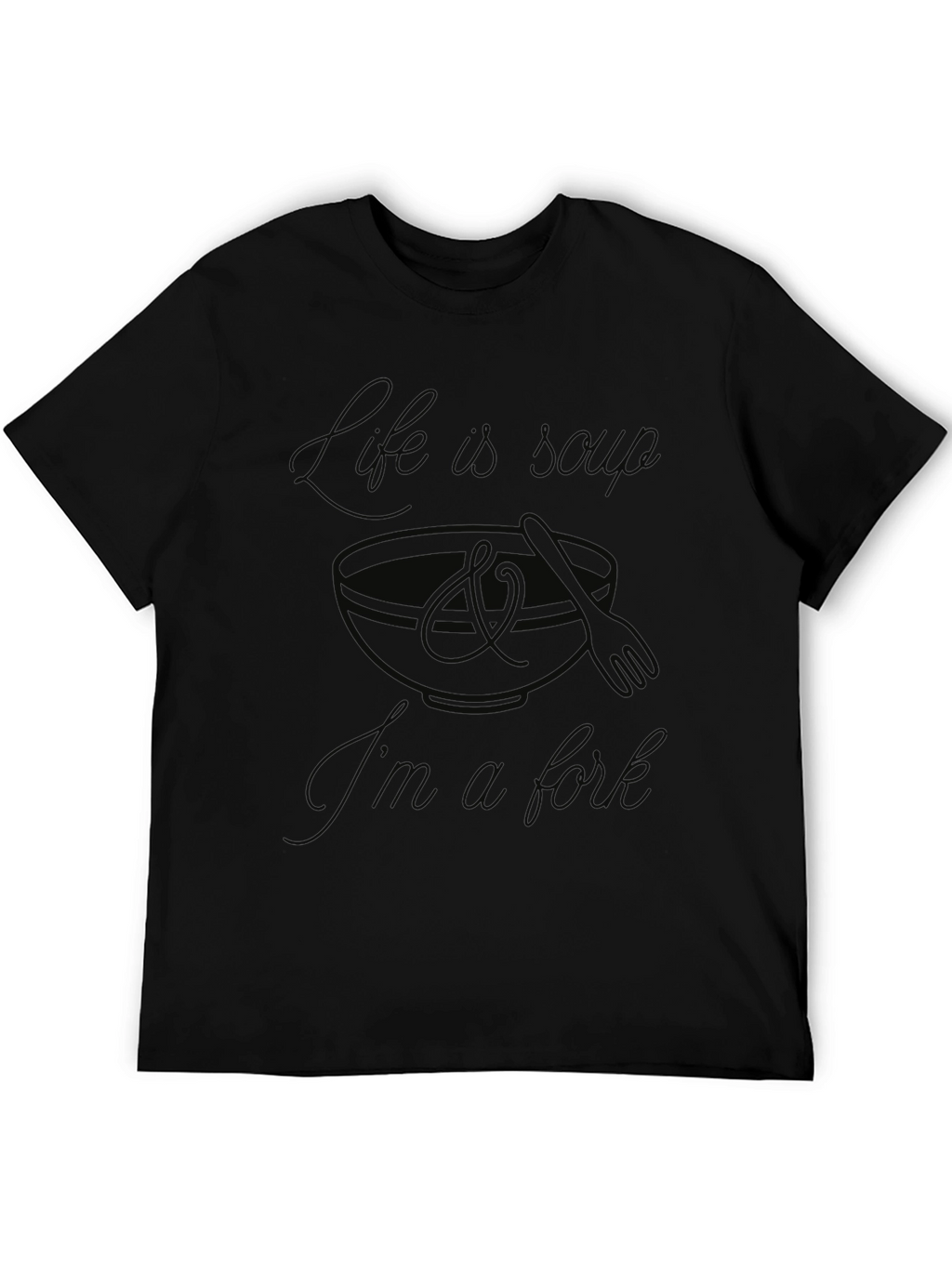 Life is Soup T-Shirt