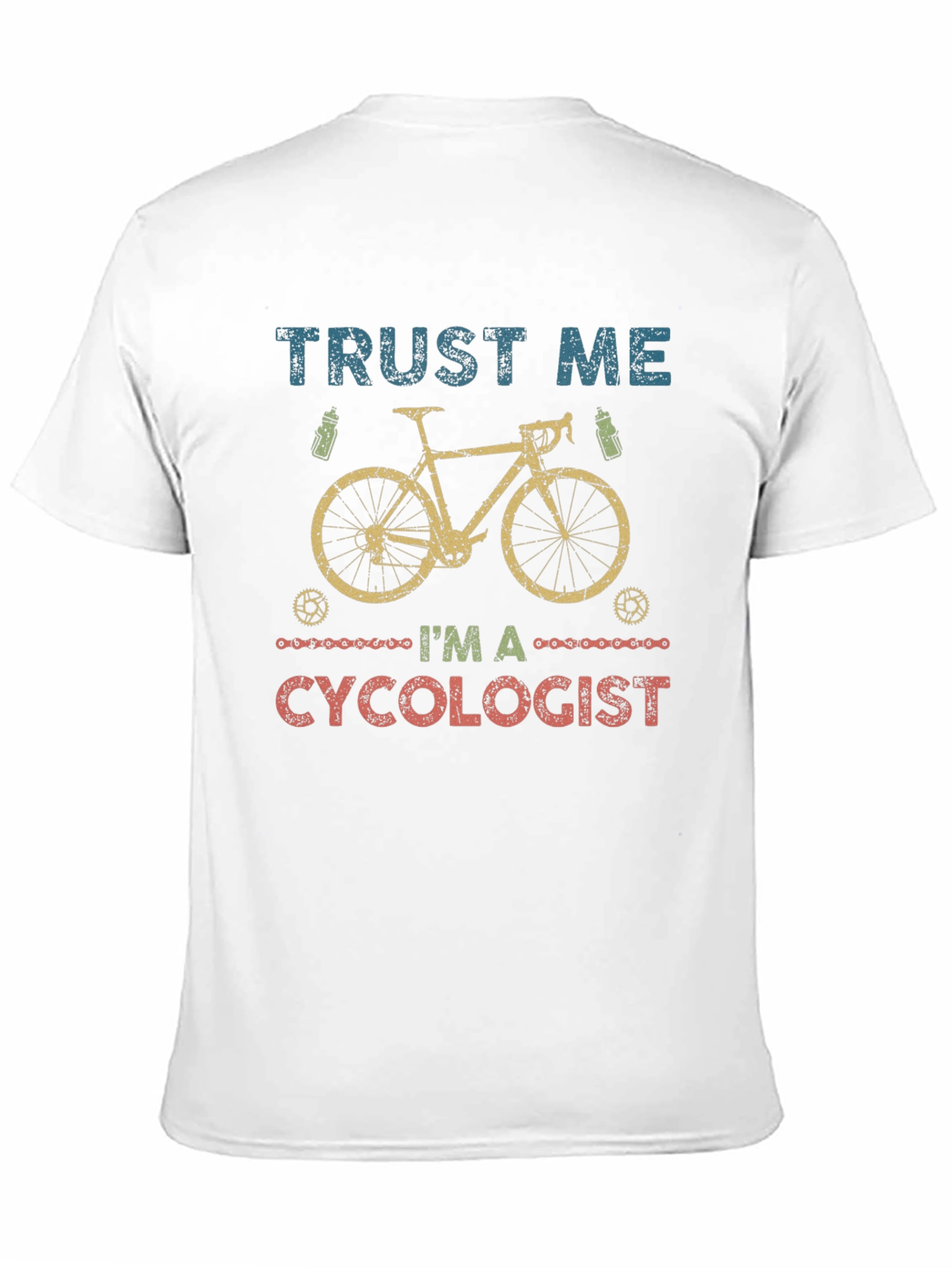 Trust Me Im A Cycologist T-Shirt
