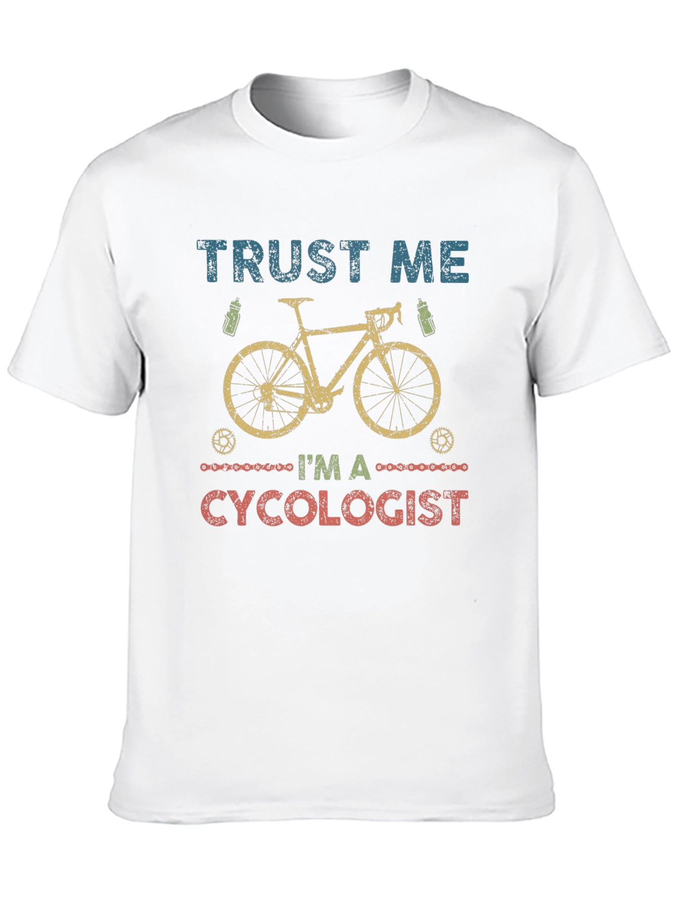 Trust Me Im A Cycologist T-Shirt