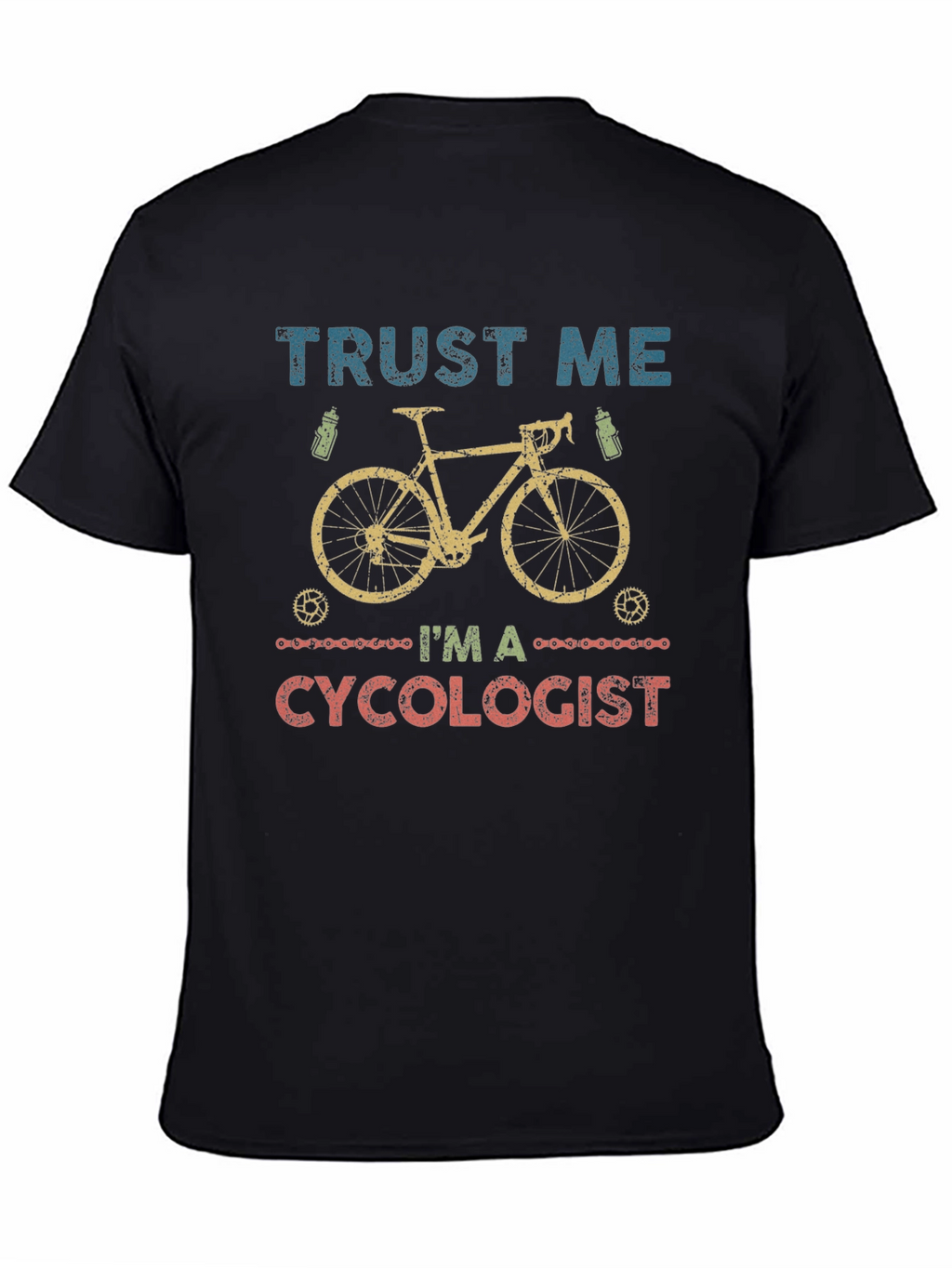 Trust Me Im A Cycologist T-Shirt
