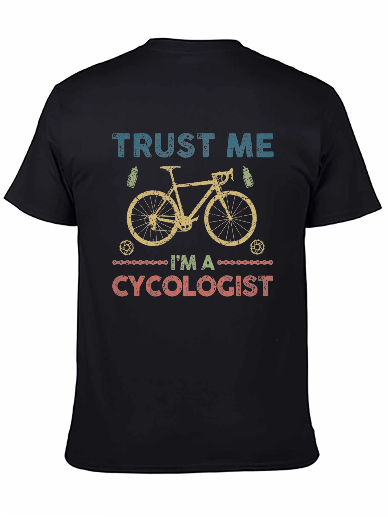 Trust Me Im A Cycologist T-Shirt