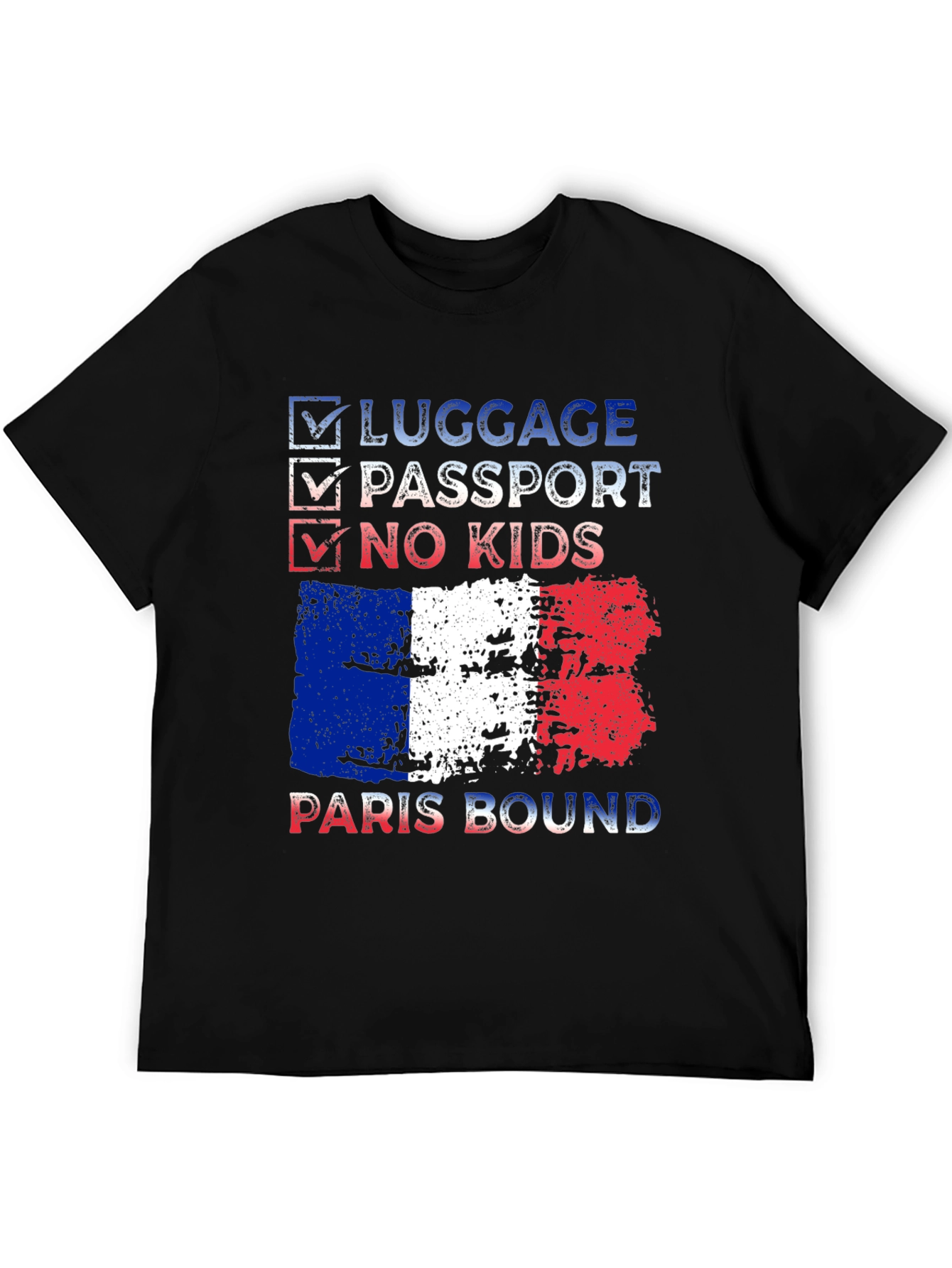 Paris Bound T-Shirt - Luggage Passport No Kids