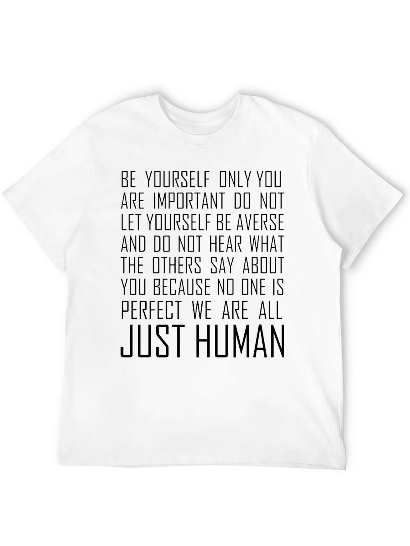 Inspirational Slogan Tee - Be Yourself