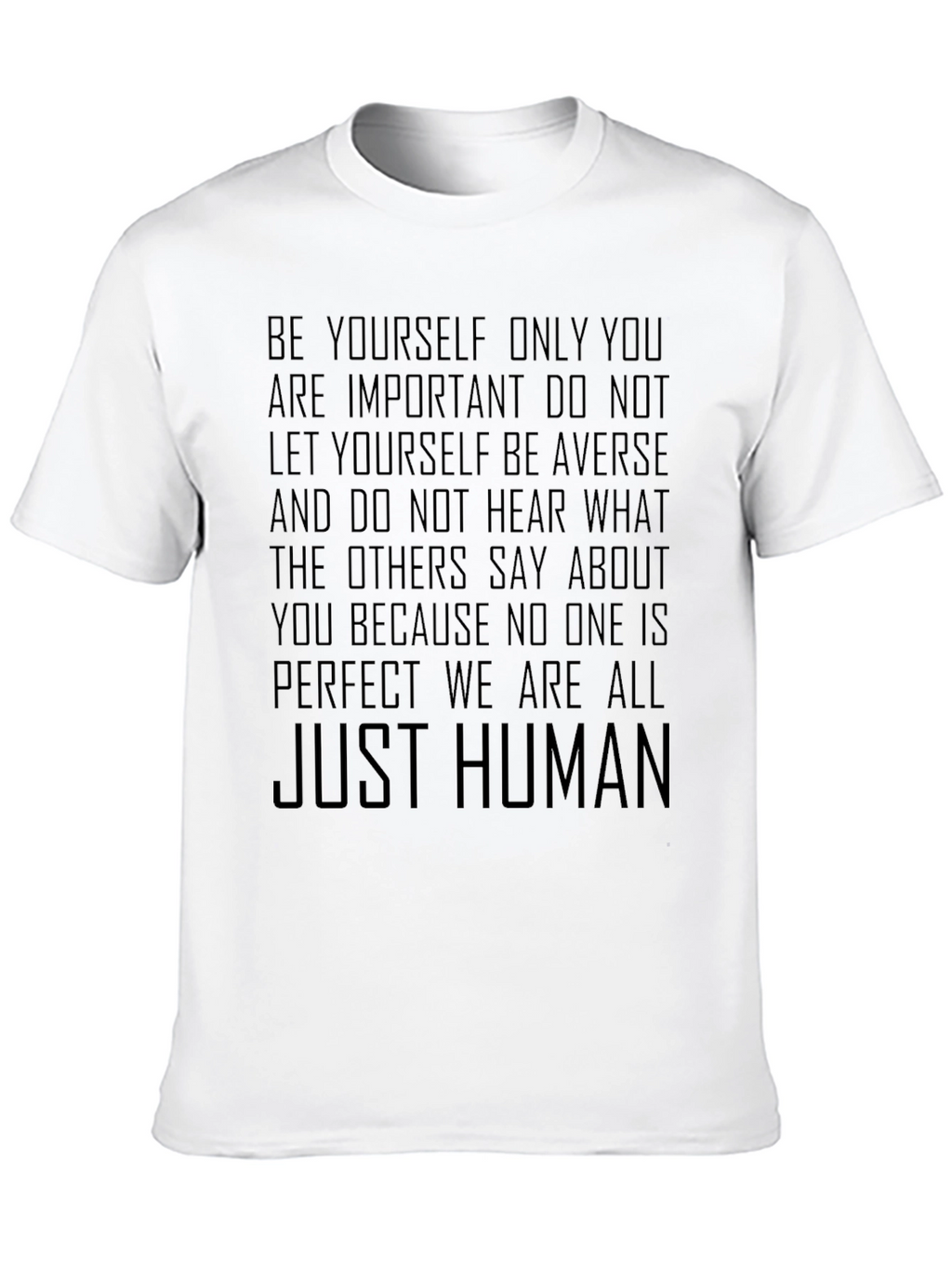 Inspirational Slogan Tee - Be Yourself