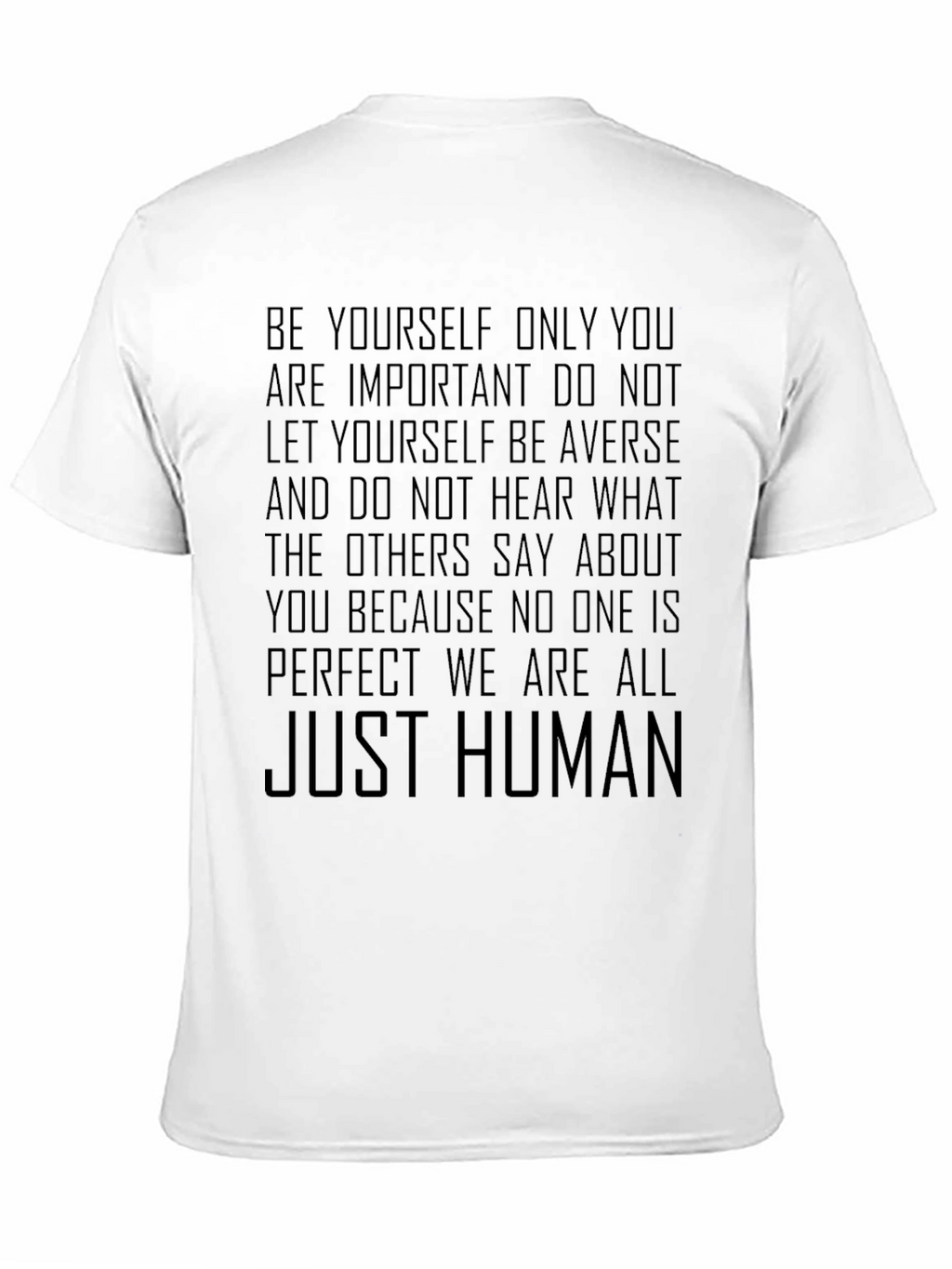 Inspirational Slogan Tee - Be Yourself