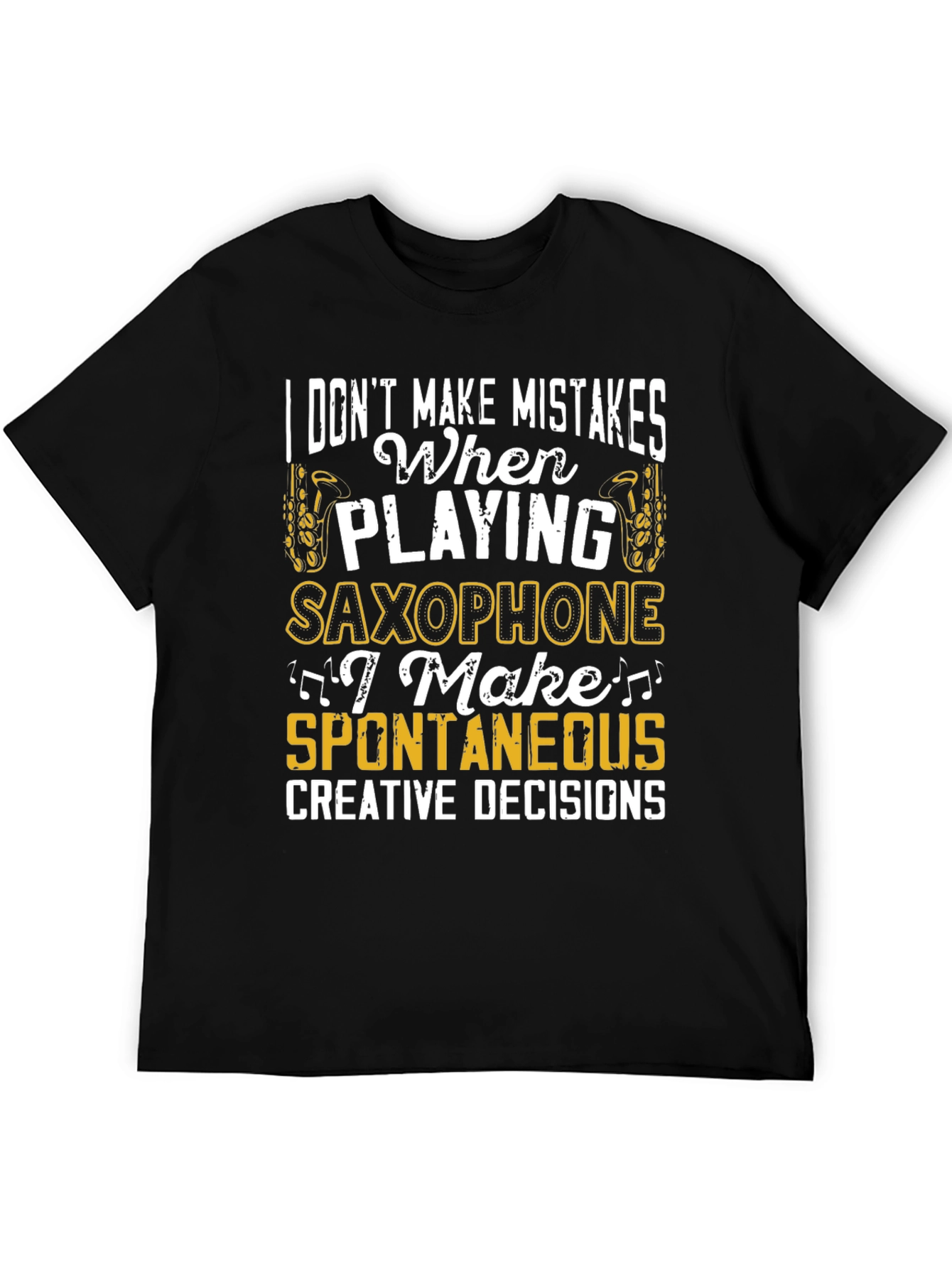 Saxophone Player Humor Graphic T-Shirt
