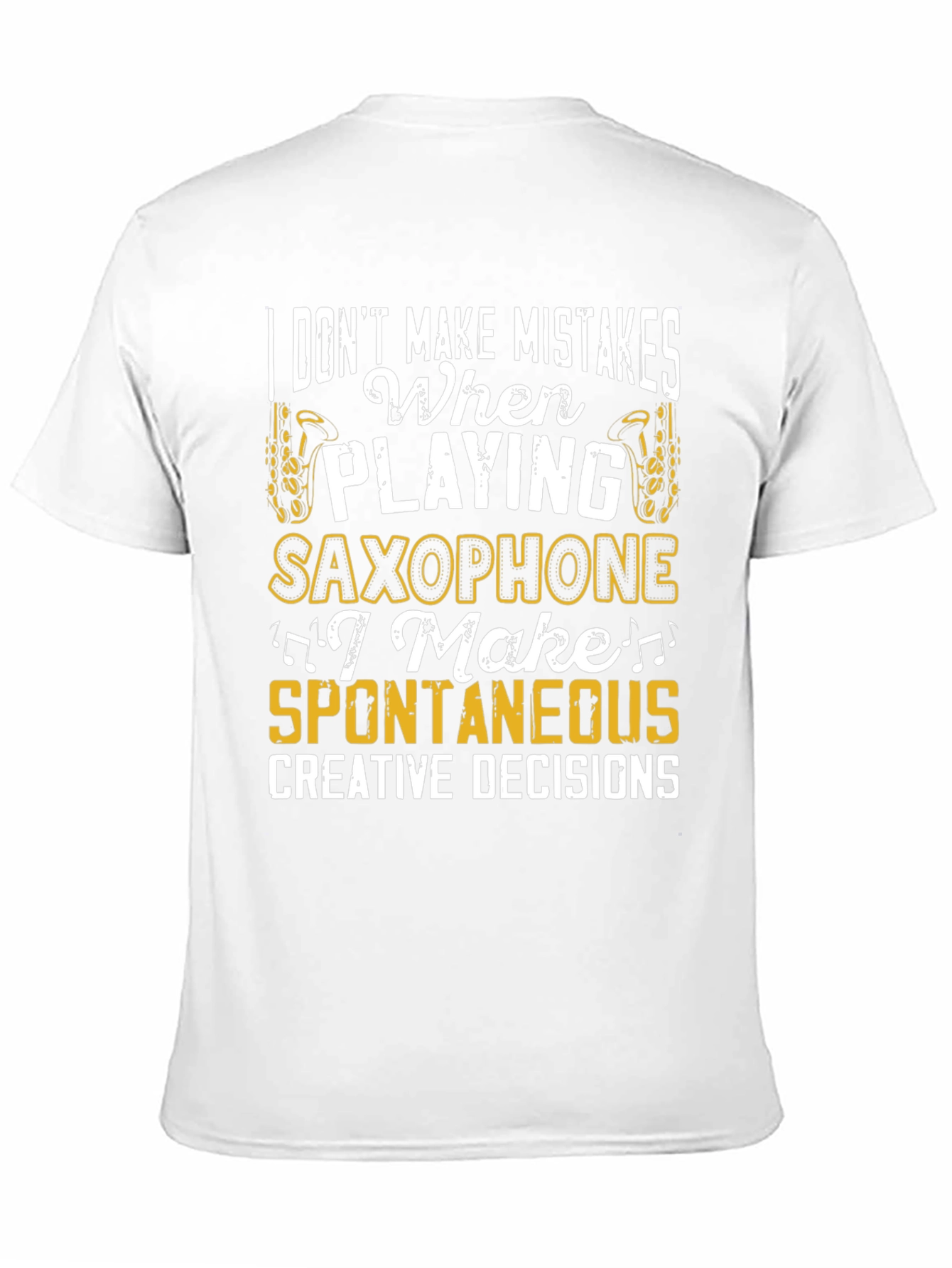 Saxophone Player Humor Graphic T-Shirt