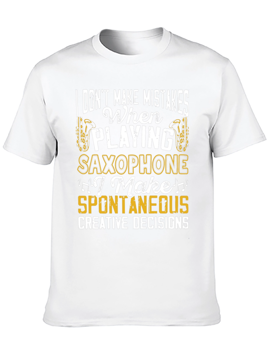 Saxophone Player Humor Graphic T-Shirt