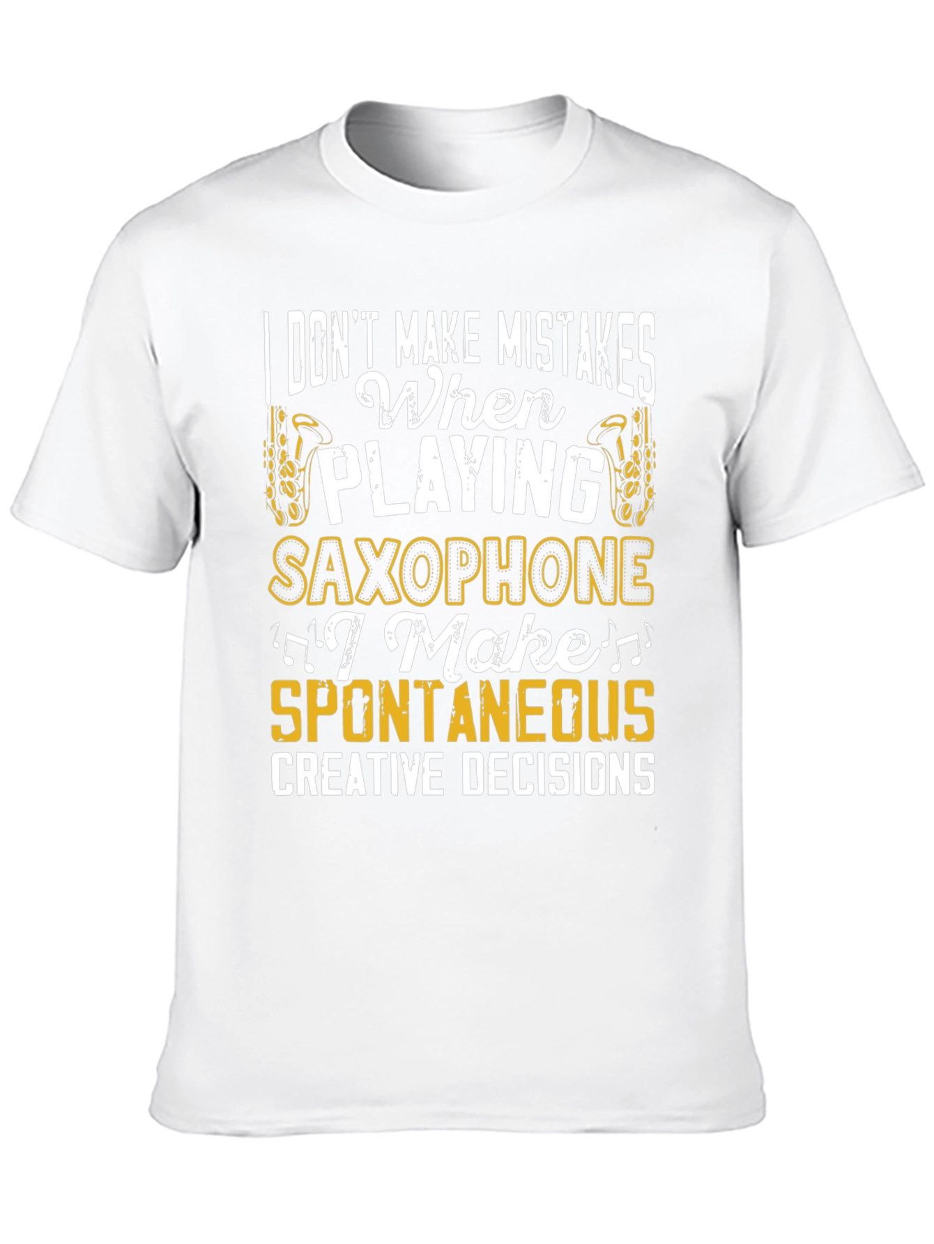 Saxophone Player Humor Graphic T-Shirt