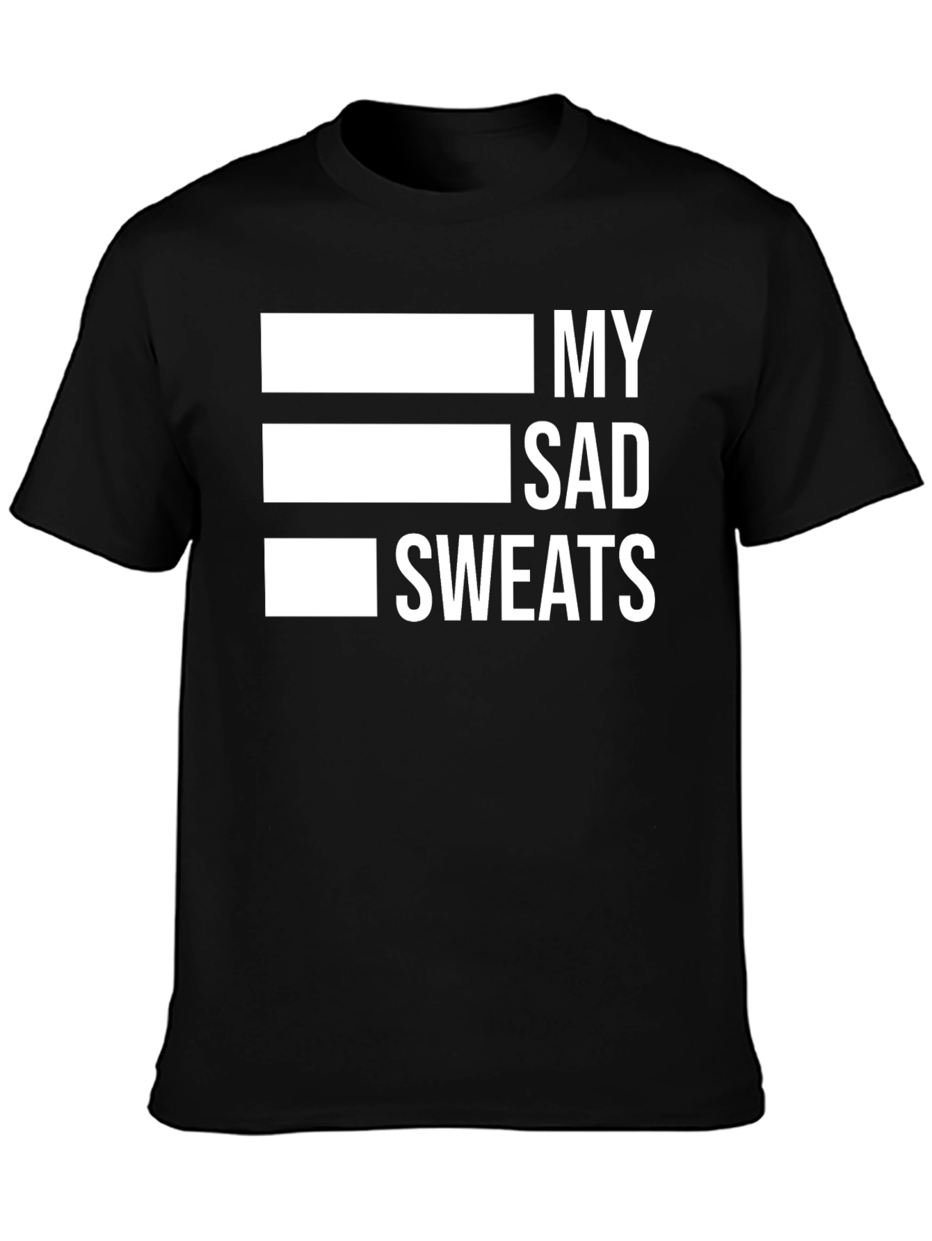 My Sad Sweats Graphic Tee - Comfortable Black T-Shirt