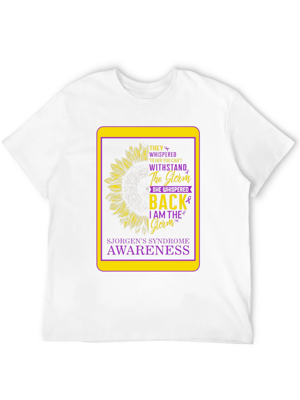 Sjogrens Syndrome Awareness T-Shirt