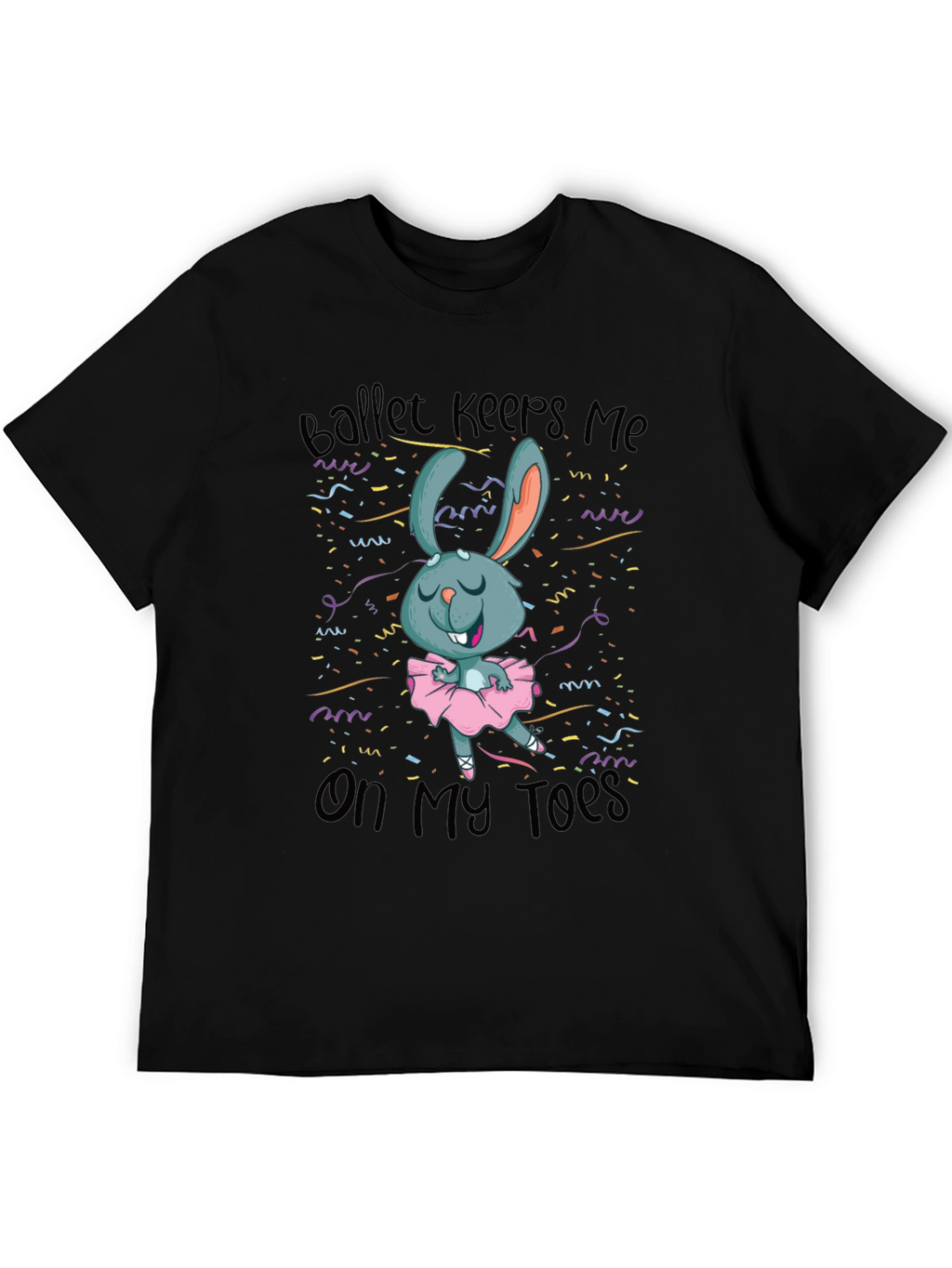 Ballet Bunny T-Shirt - Dance Humor Tee