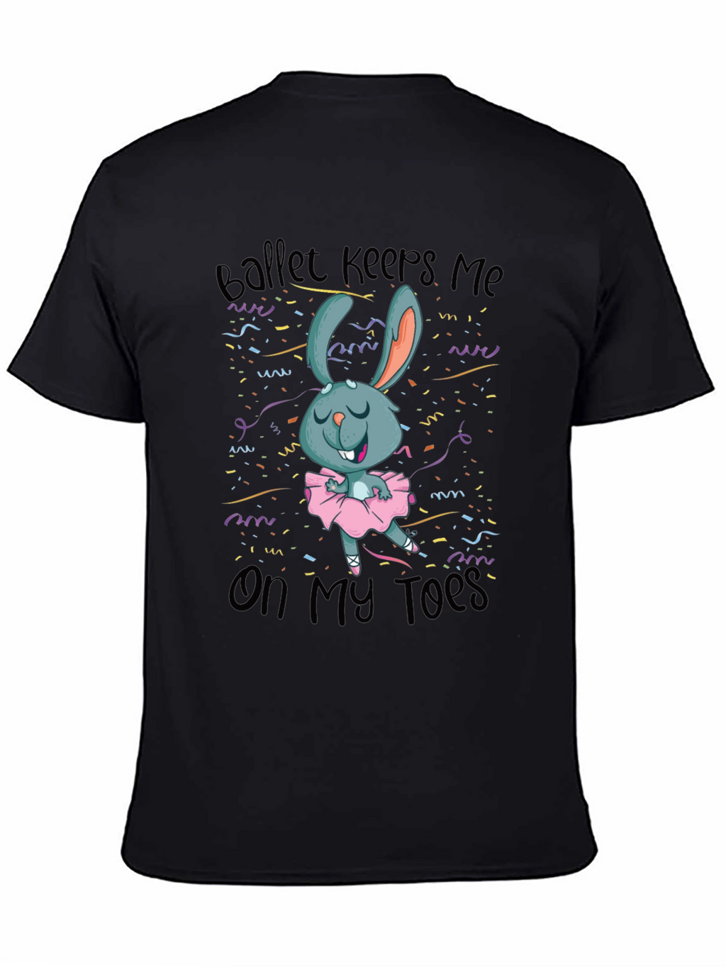 Ballet Bunny T-Shirt - Dance Humor Tee