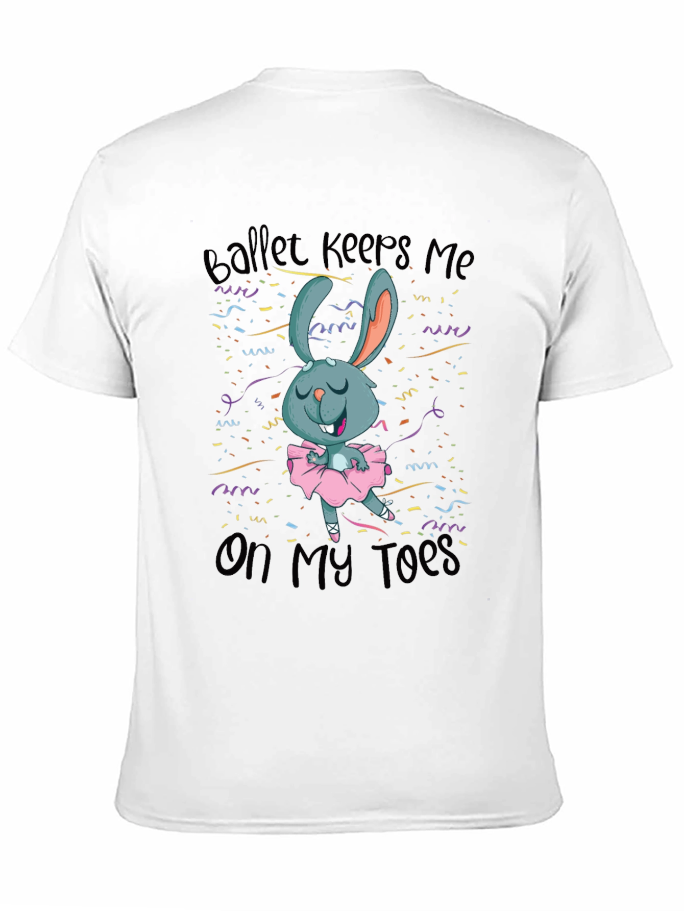 Ballet Bunny T-Shirt - Dance Humor Tee
