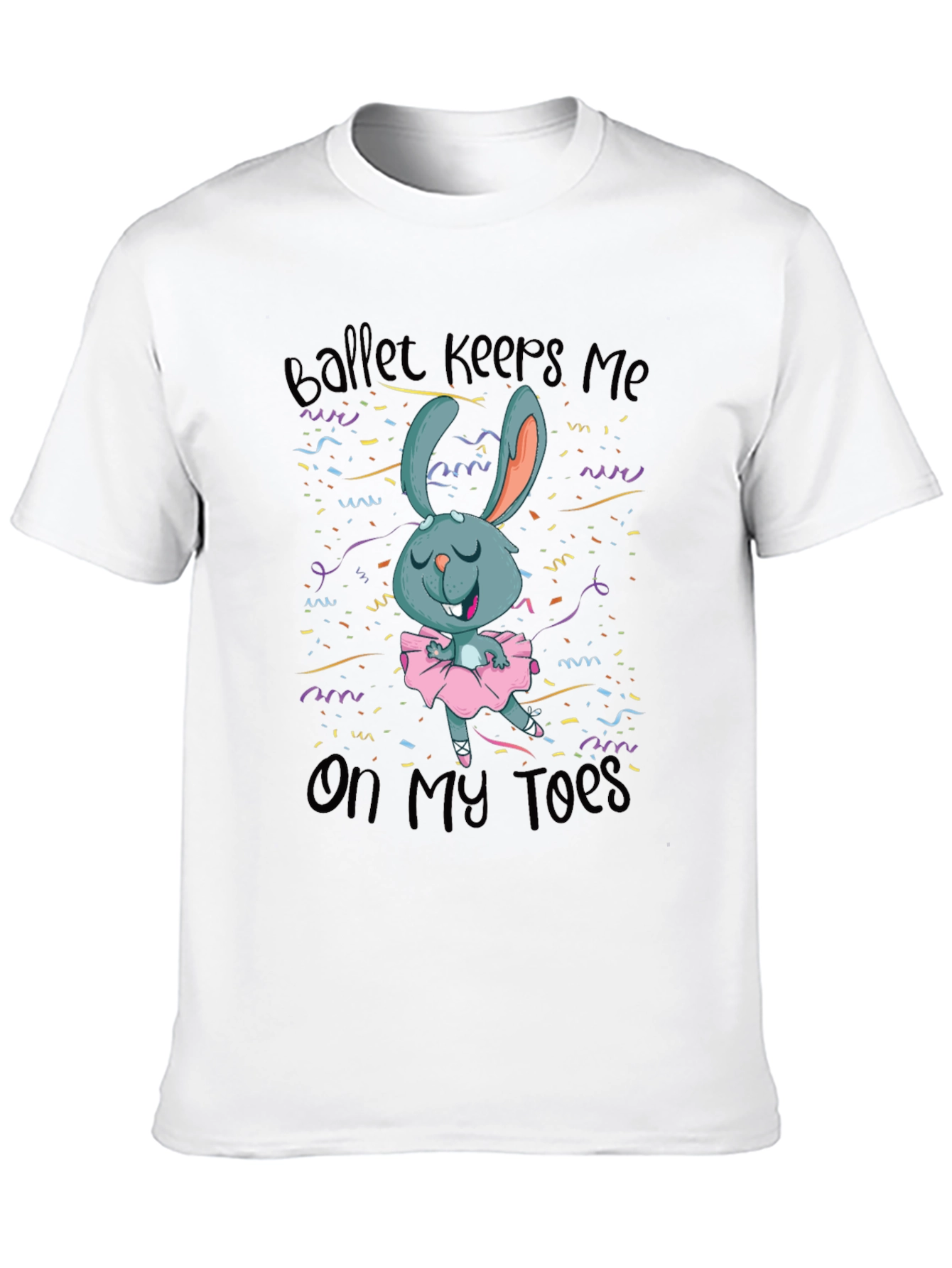 Ballet Bunny T-Shirt - Dance Humor Tee