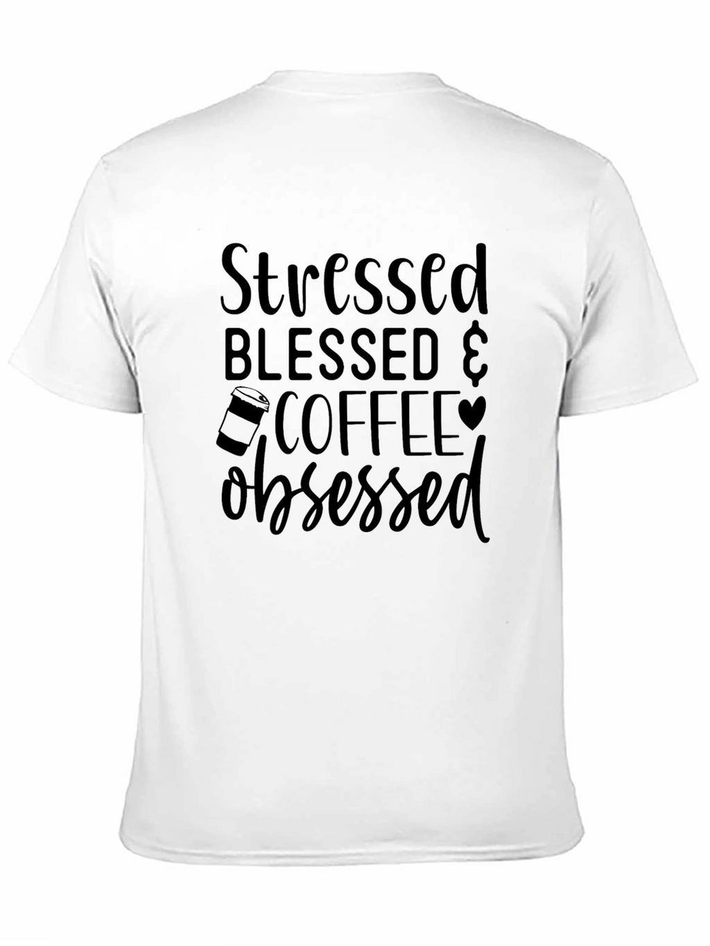 Stressed Blessed Coffee Obsessed Graphic Tee
