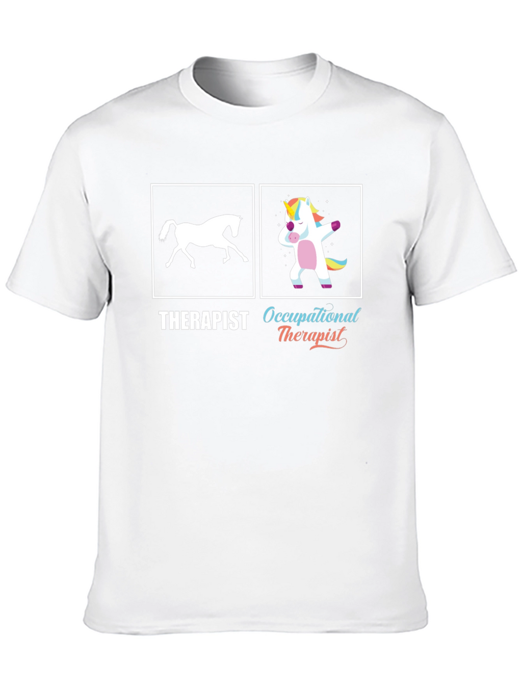 Funny Occupational Therapist T-Shirt Unicorn Dab