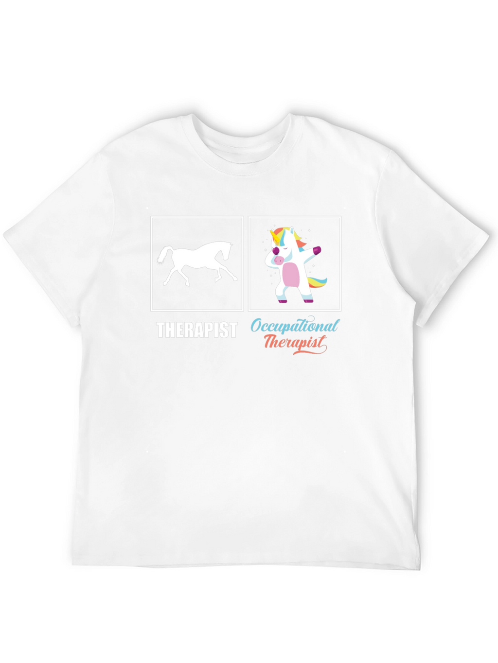 Funny Occupational Therapist T-Shirt Unicorn Dab