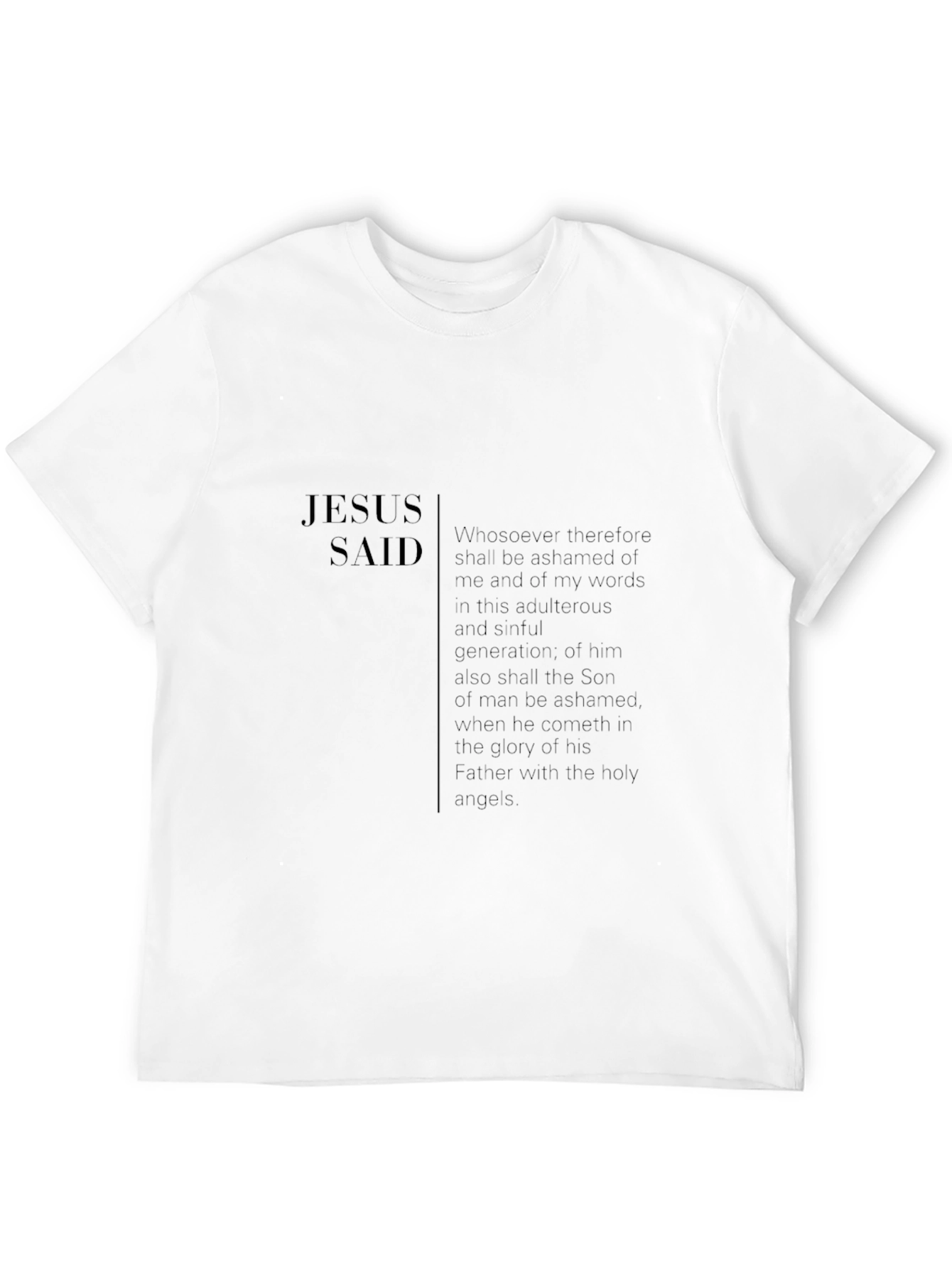 Jesus Said Black T-Shirt Christian Apparel