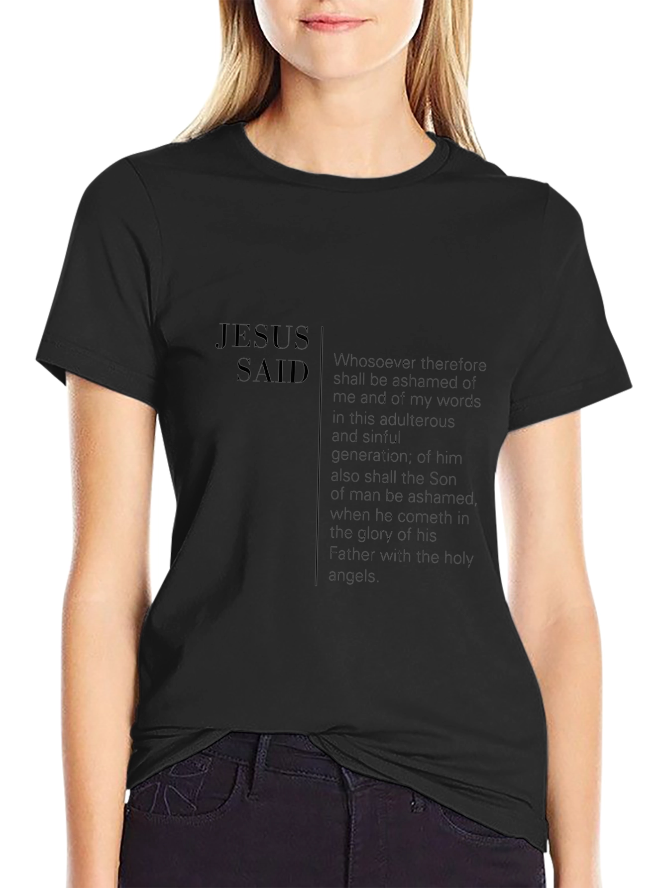 Jesus Said Black T-Shirt Christian Apparel