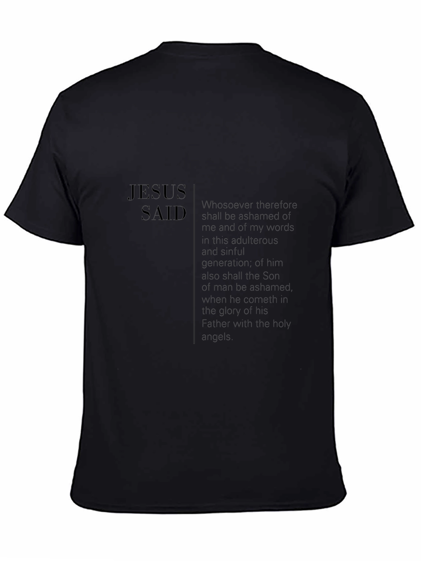Jesus Said Black T-Shirt Christian Apparel